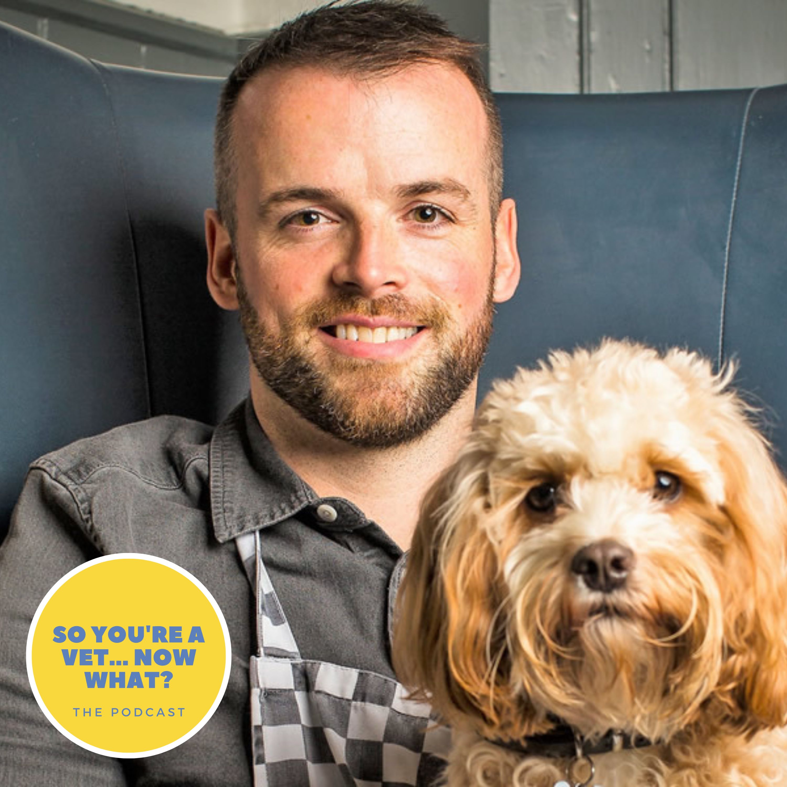 The \'So You\'re A Vet... Now What?\' Podcast