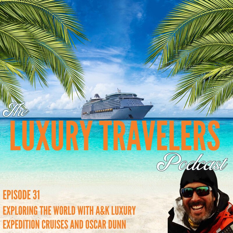 Artwork for podcast The Luxury Travelers Podcast