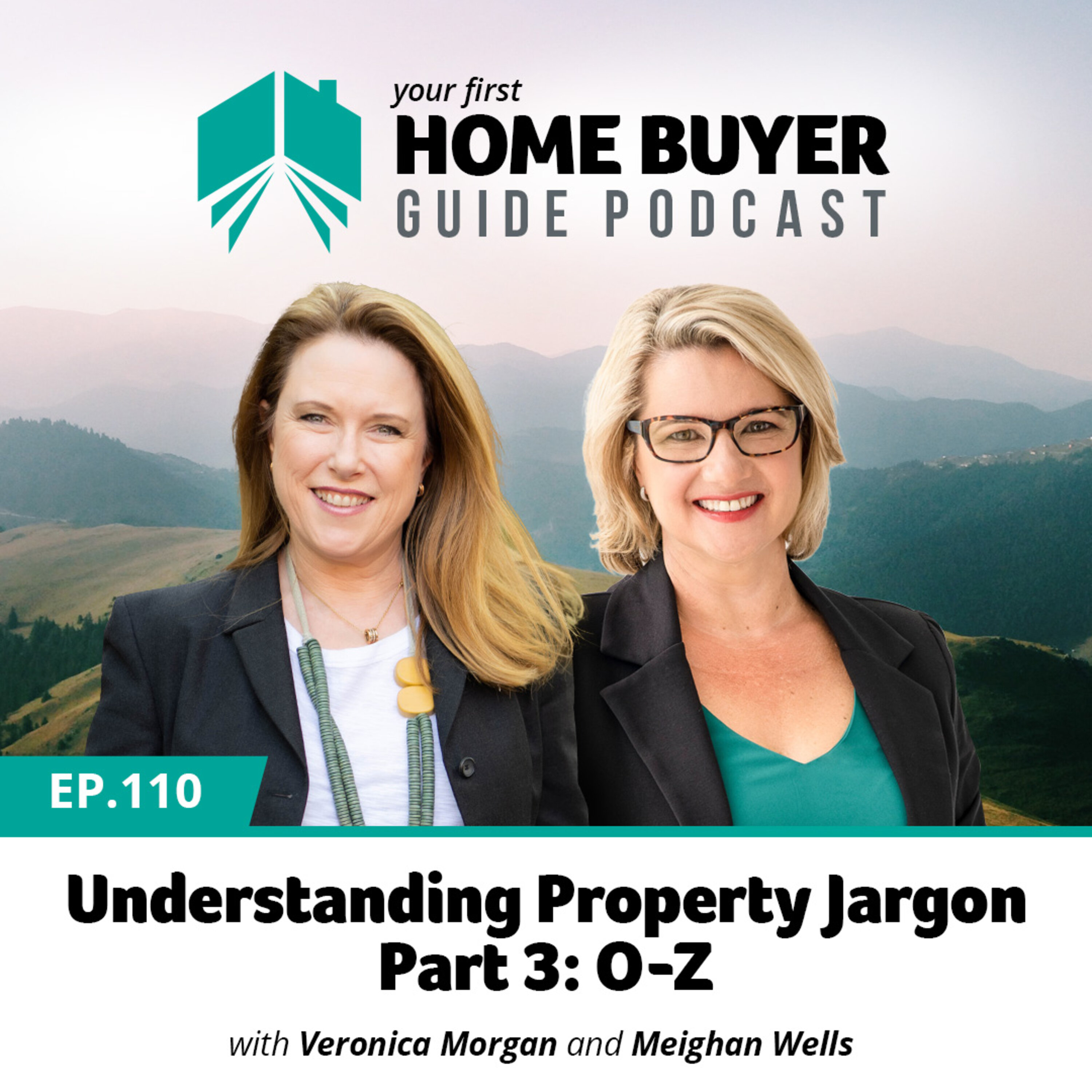 Your First Home Buyer Guide Podcast