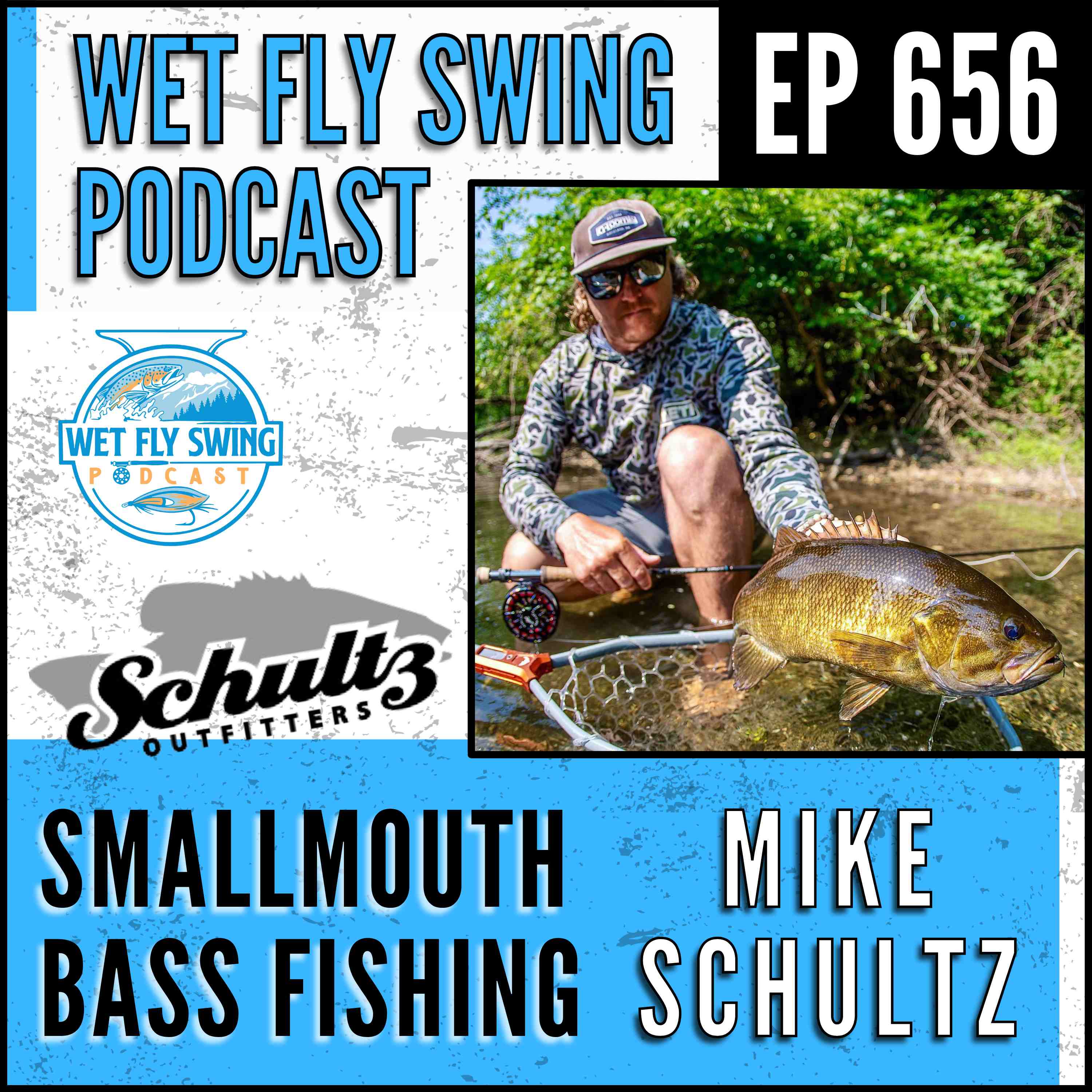 656 | Smallmouth Bass Fishing with Mike Schultz - Schultz Outfitters, Michigan Rivers, Softshell Turtles episode artwork