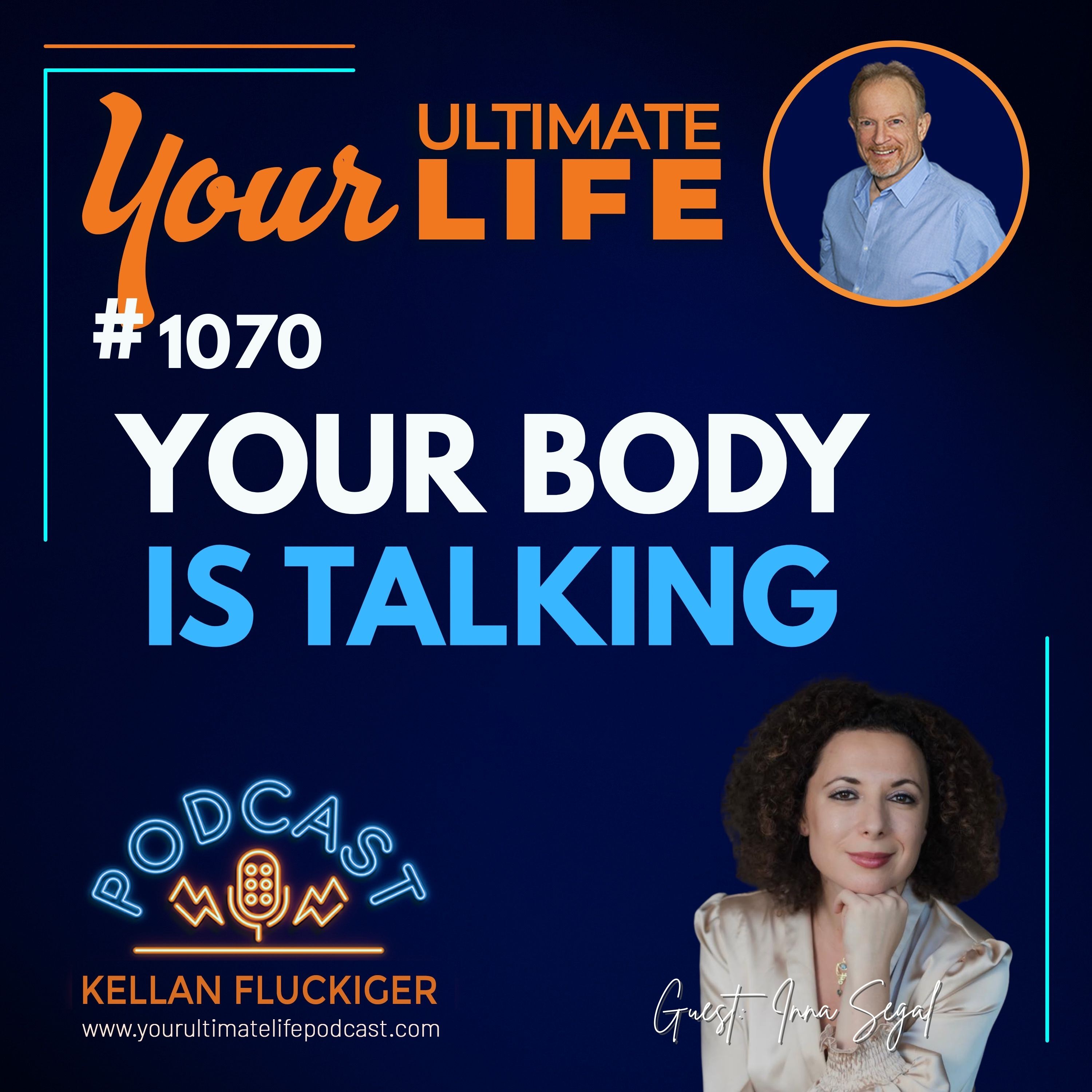 Your Ultimate Life with Kellan Fluckiger
