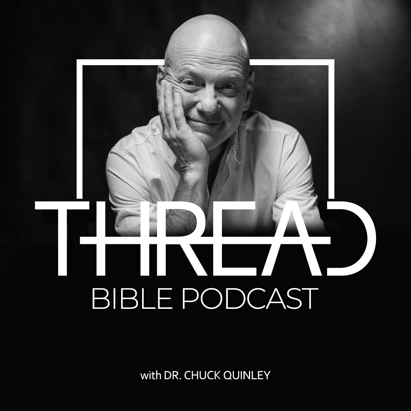 Thread Bible Podcast with Chuck Quinley