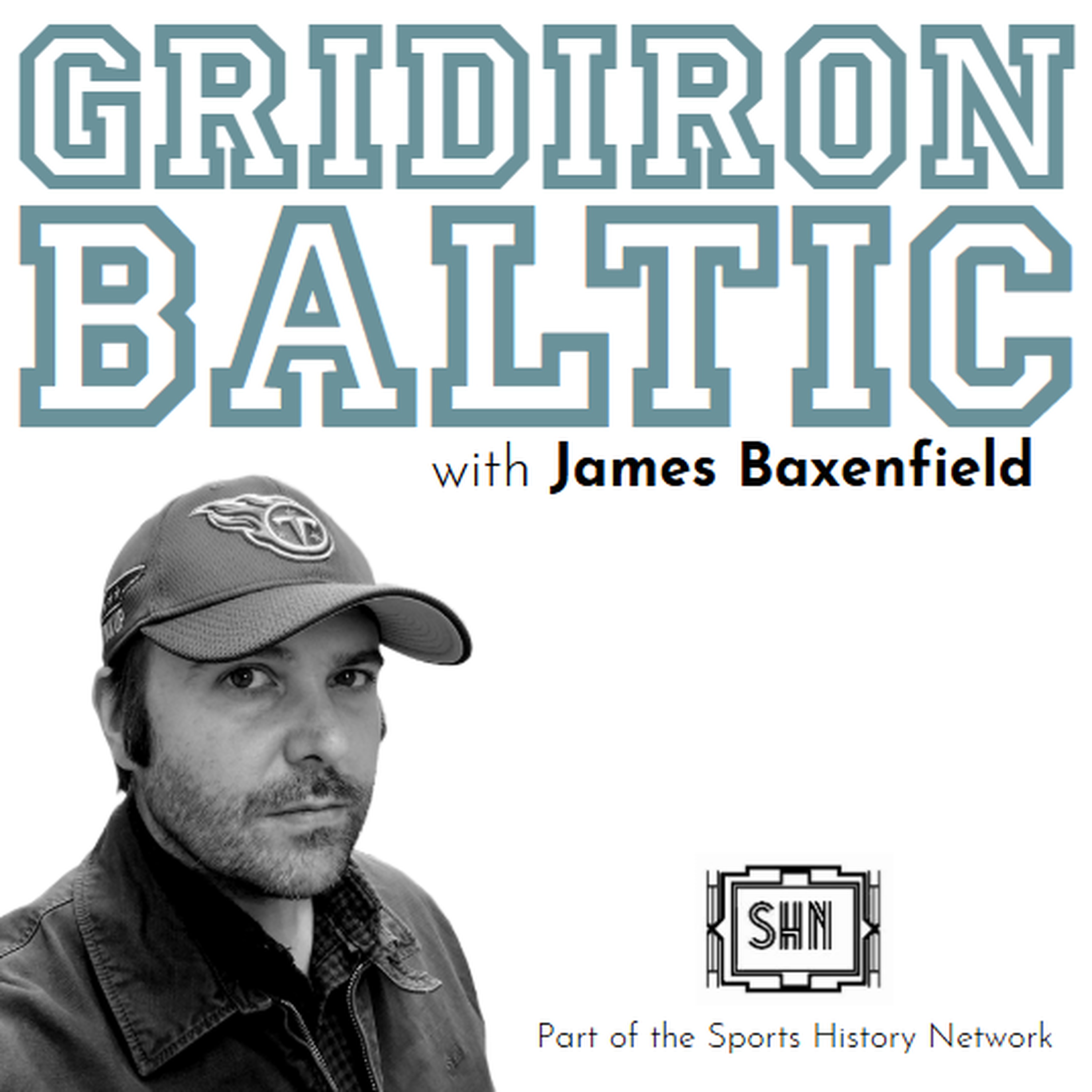 Gridiron Baltic (Presented by the Sports History Network) episode artwork