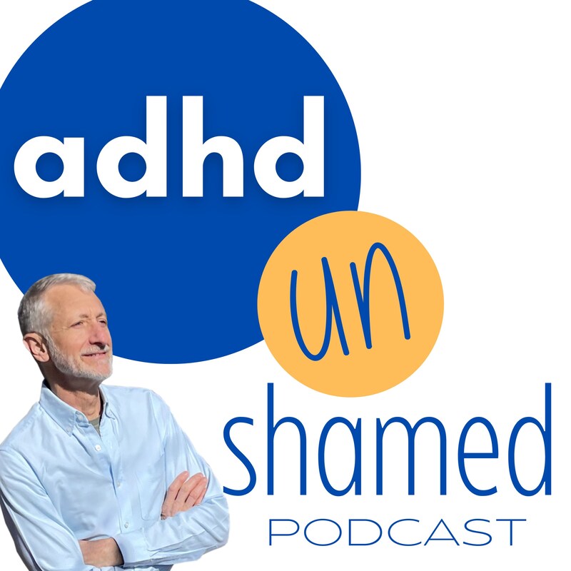 Artwork for podcast adhd UN shamed