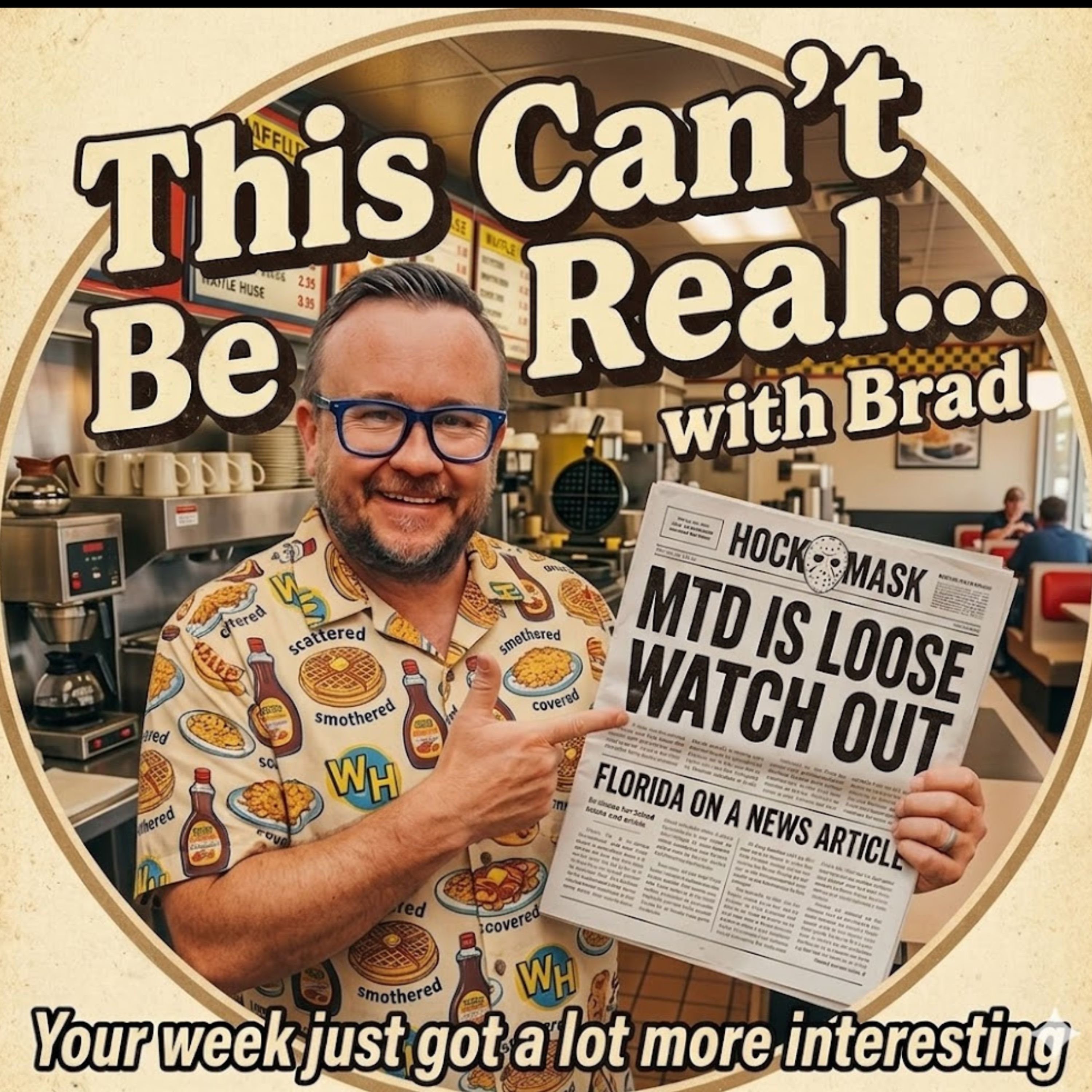 Artwork for This Can't Be Real...with Brad