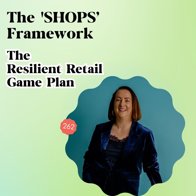 Artwork for podcast The Resilient Retail Game Plan