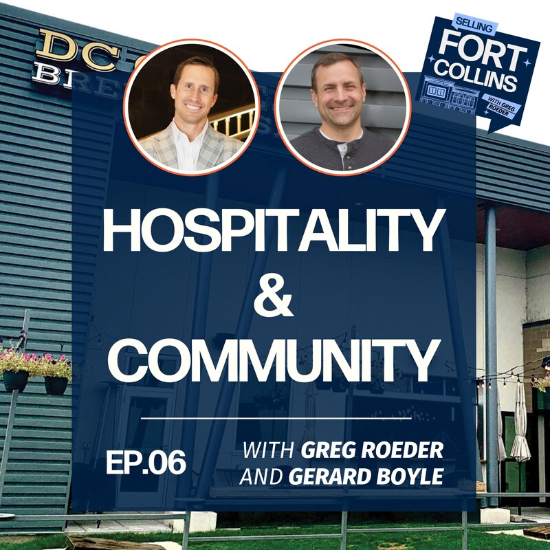 Artwork for podcast Selling Fort Collins with Greg Roeder