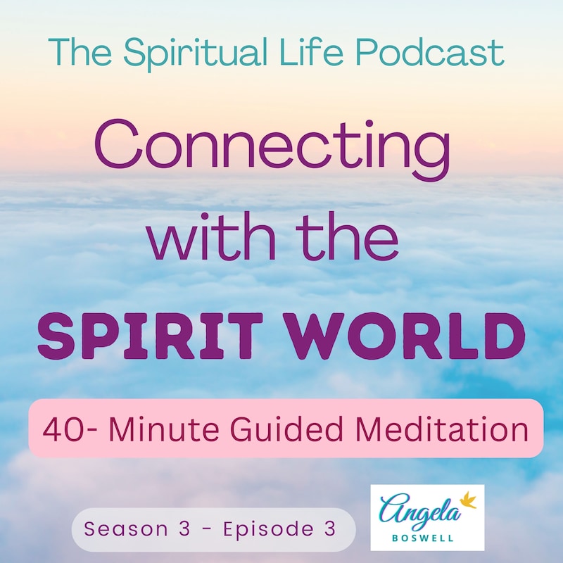 Artwork for podcast The Spiritual Life with Angela Boswell