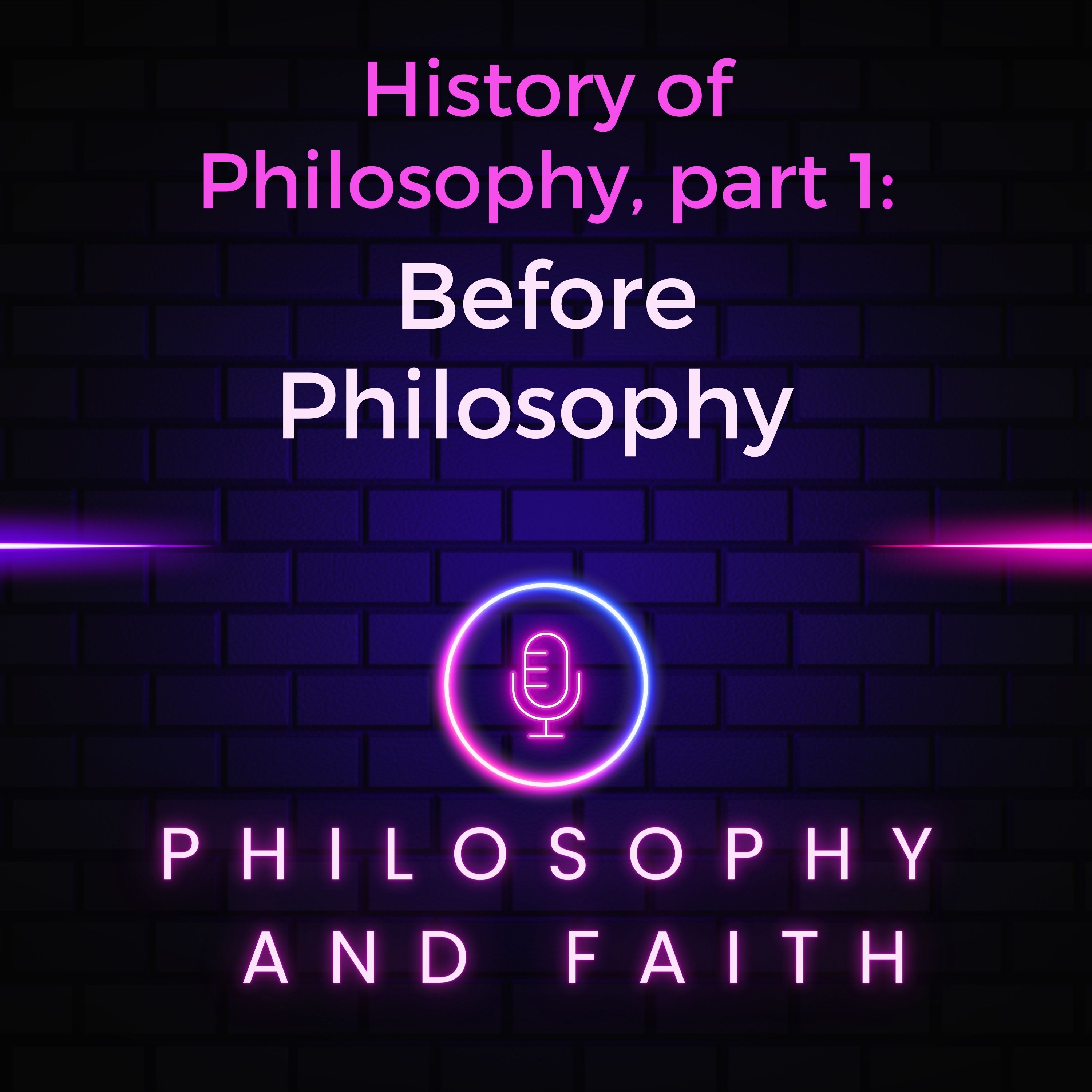 Before Philosophy (The History of Philosophy, part 1) episode artwork