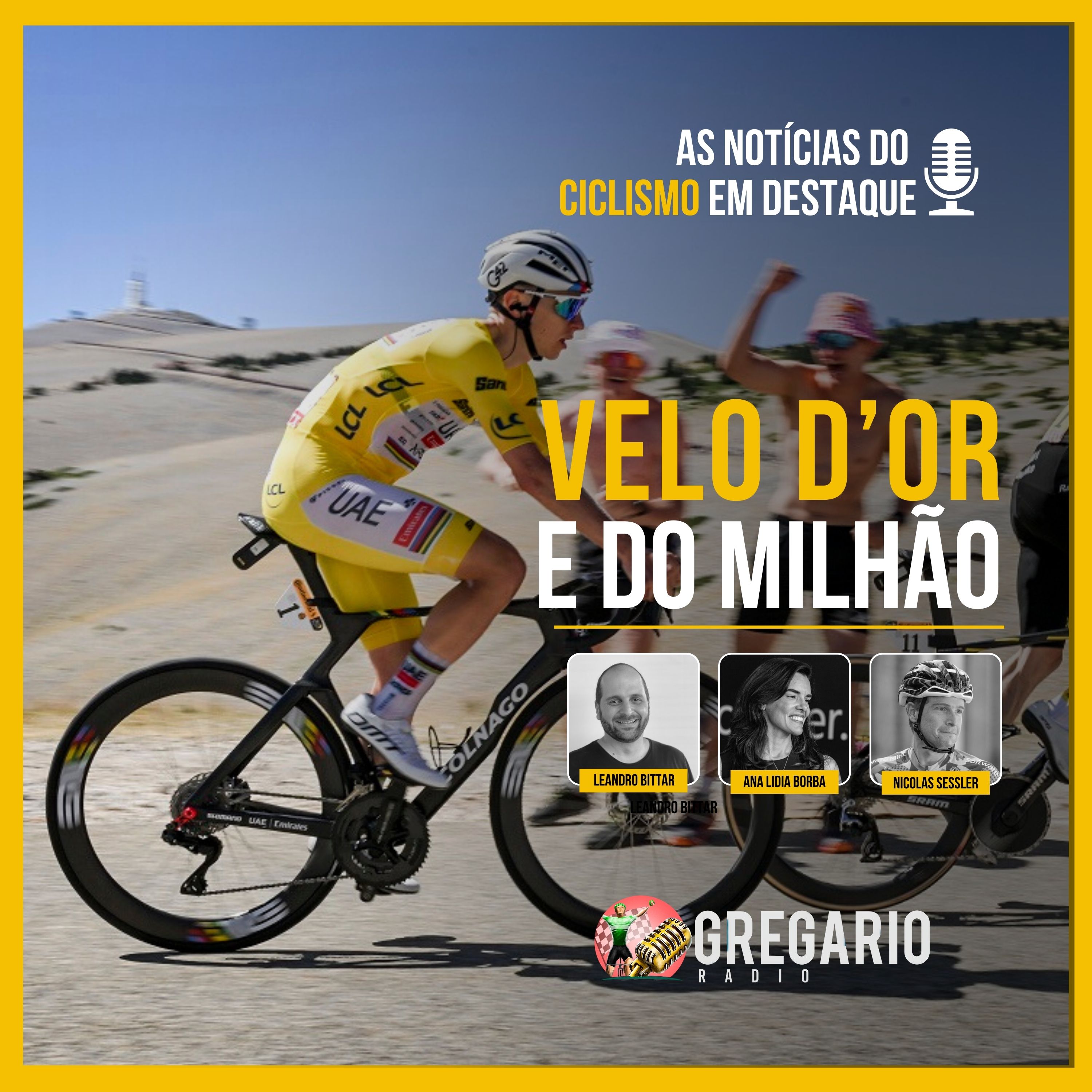 CHEGOU O RADIO - Pogacar Velo d'Or e Velo de 1 milhão de reais