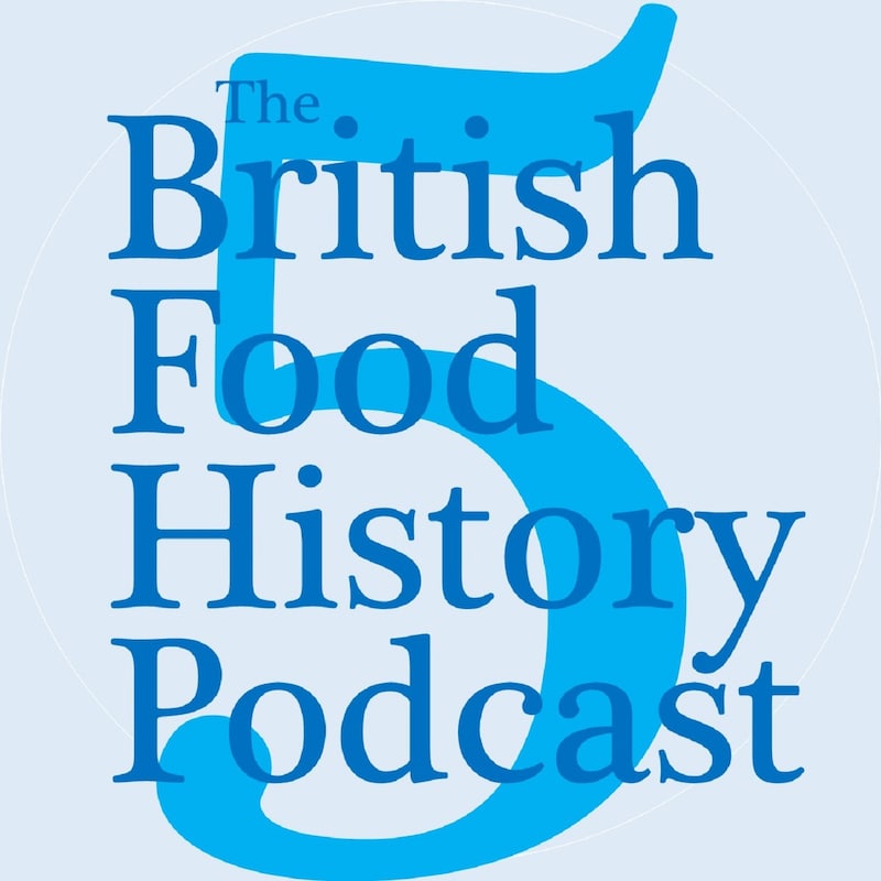 Artwork for podcast The British Food History Podcast