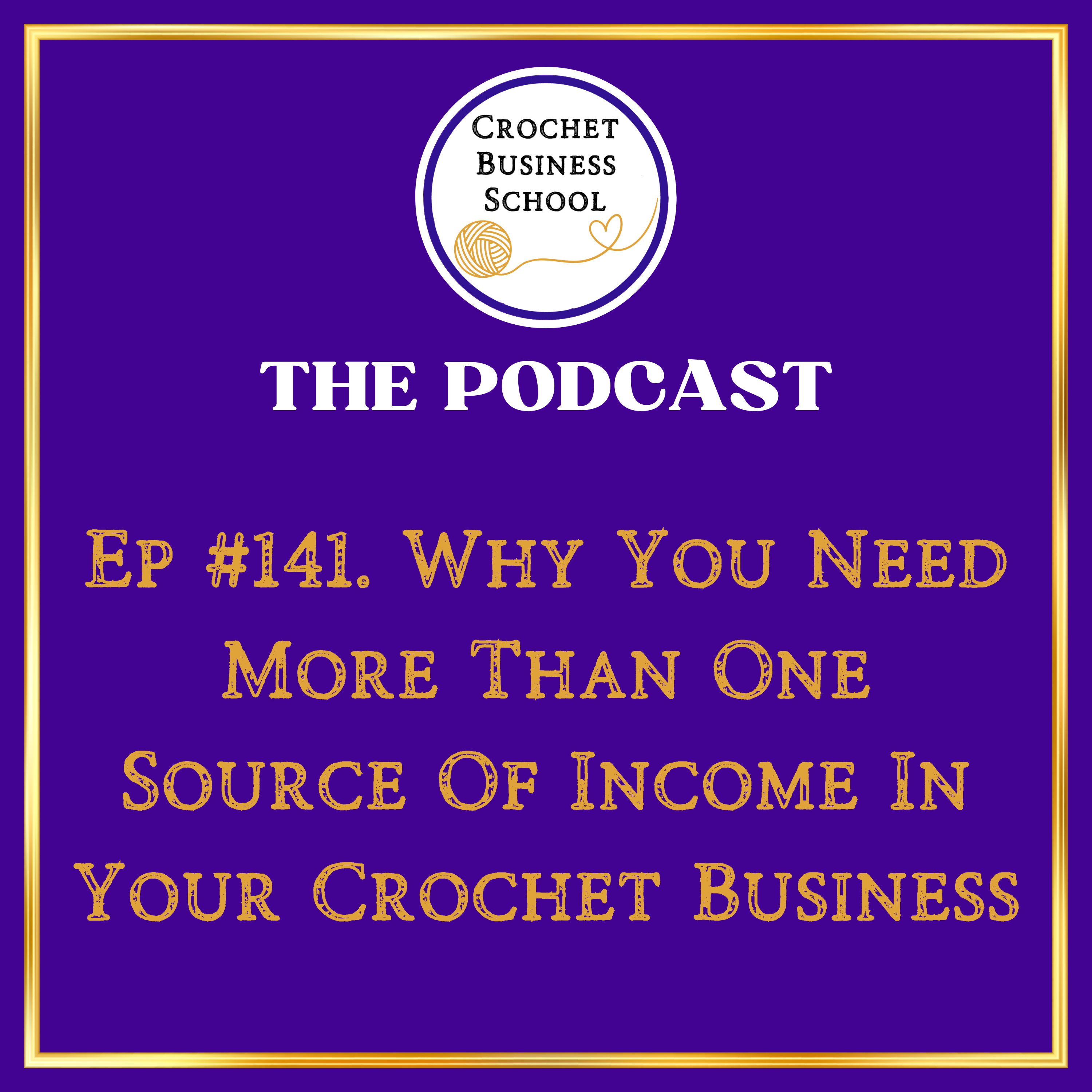 Why You Need More Than One Source Of Income In Your Crochet Business