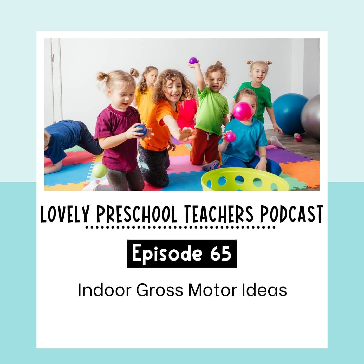 Indoor Gross Motor Games