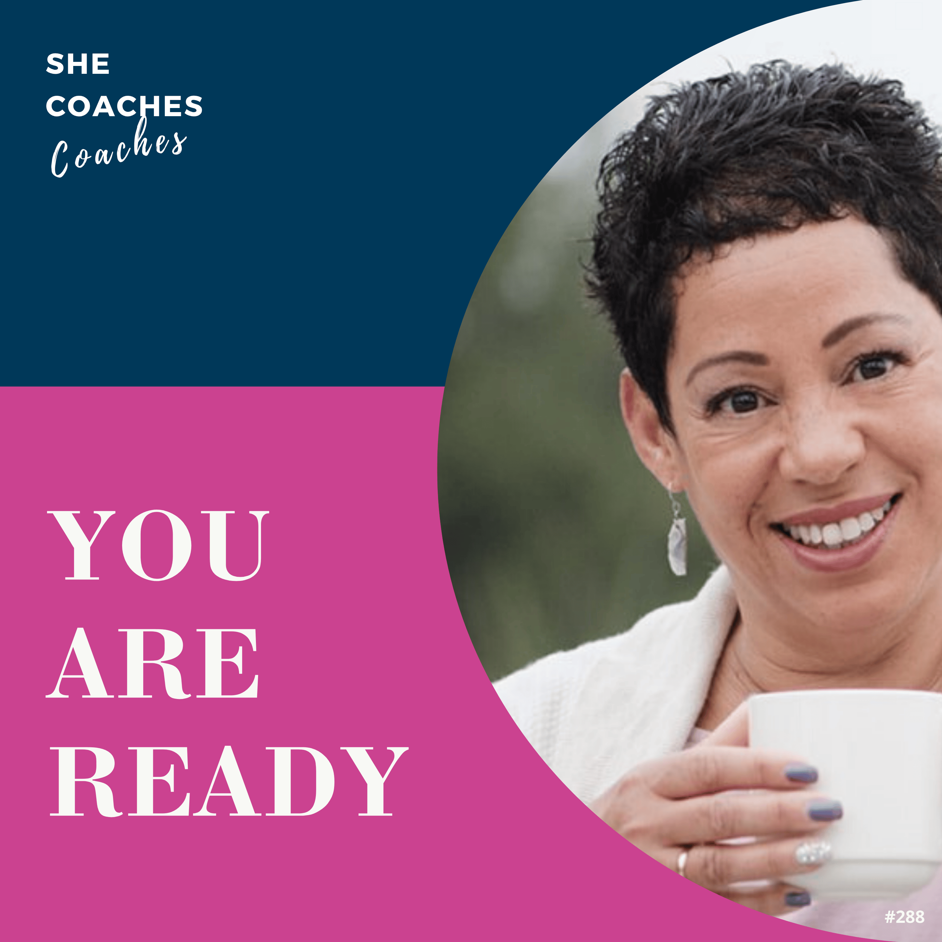 Not Ready to Coach Yet? Why That’s Totally Normal (and What to Do Anyway) Ep: 288