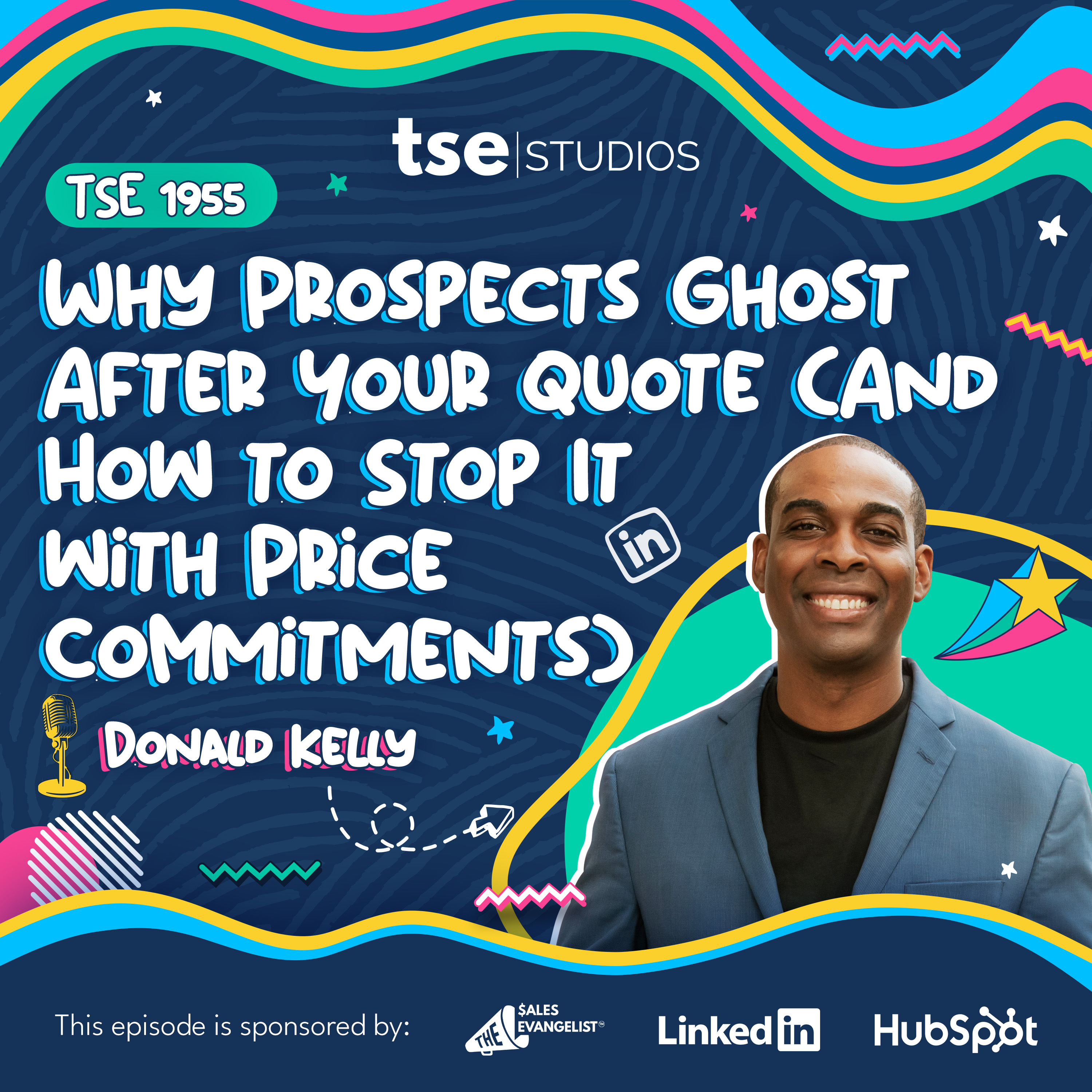 Why Prospects Ghost After Your Quote (And How to Stop It with Price Commitments | Donald Kelly - 1955