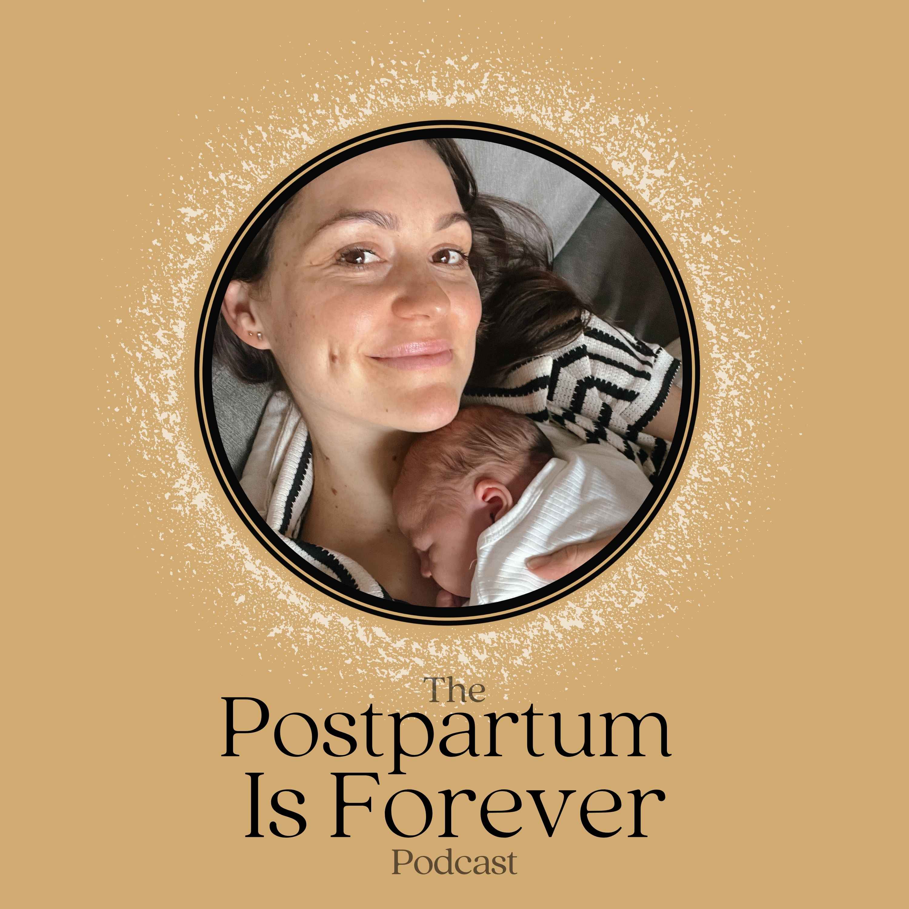 EP.49|THE EVERYDAY MOTHERING MOMENTS|LAURA AUBUSSON, MOTHER OF 3|POSTPARTUM IS FOREVER PODCAST episode artwork