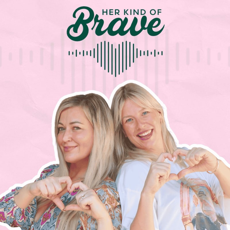 Artwork for podcast Her Kind of Brave