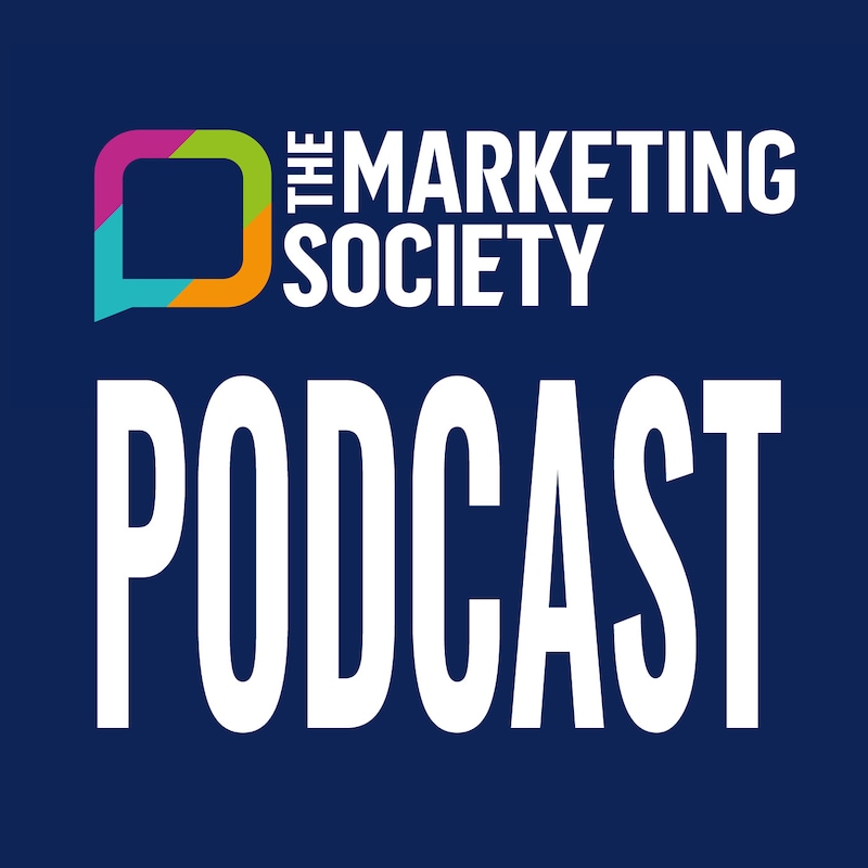Artwork for podcast The Marketing Society podcast