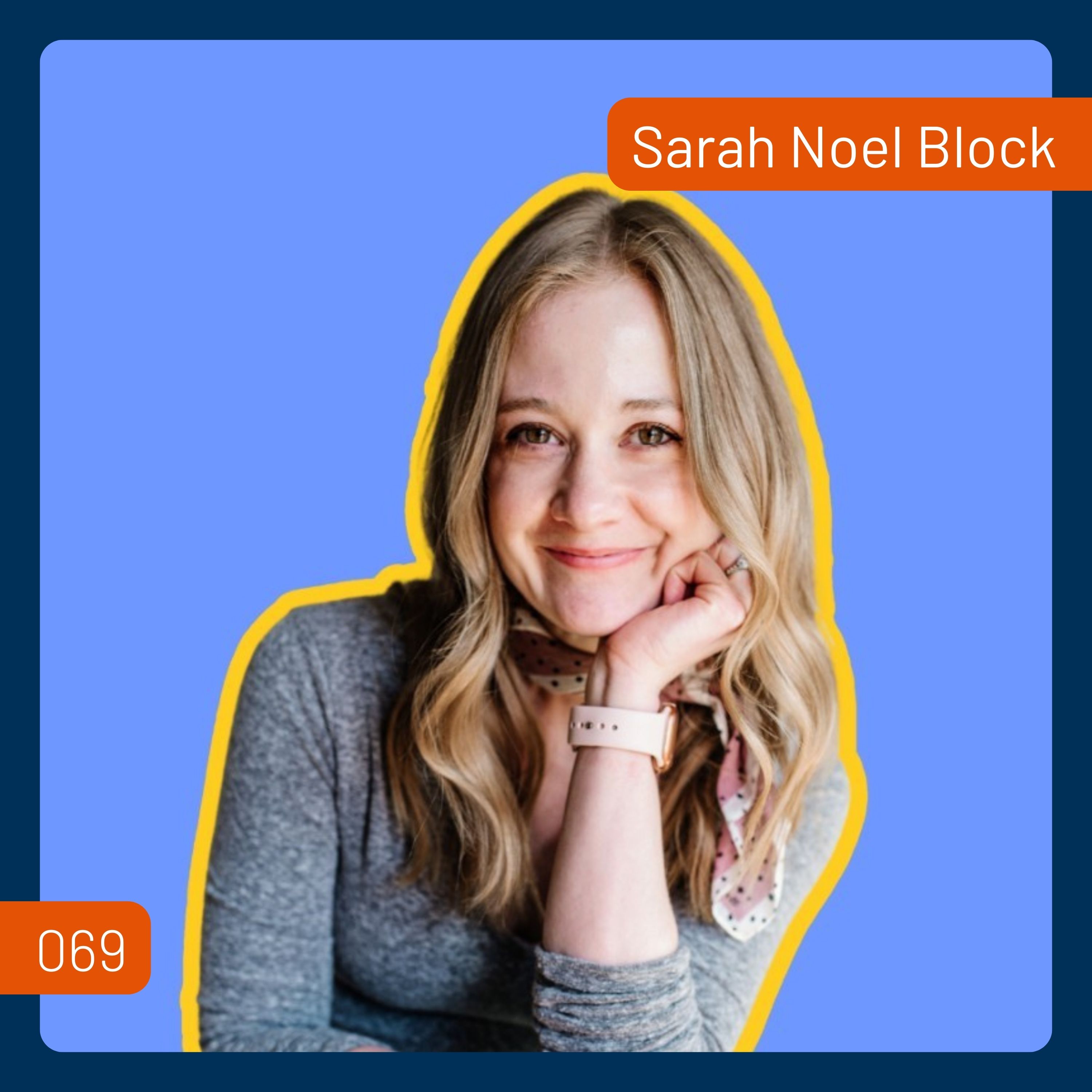 Building a Lean Marketing Engine for Small Architecture Practices with Sarah Noel Block | 069 Building a Lean Marketing Engine for Small Architecture Practices with Sarah Noel Block | 069