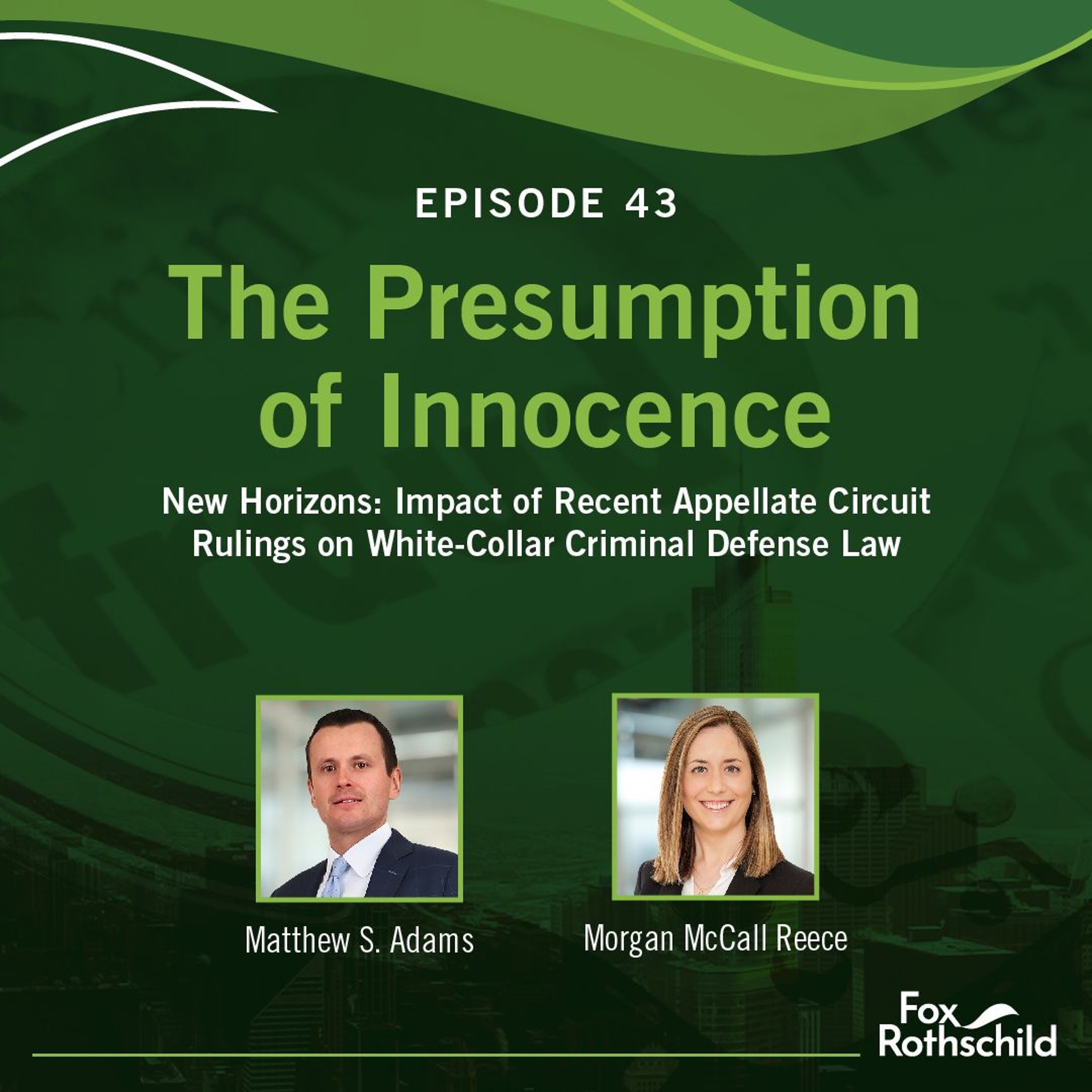 Fox Rothschild: The Presumption of Innocence