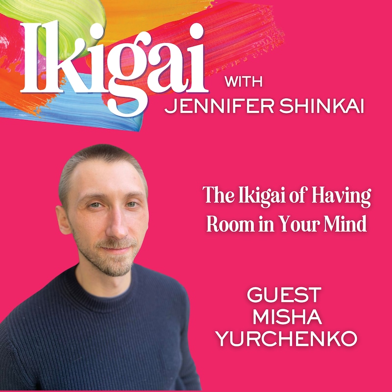Artwork for podcast Ikigai with Jennifer Shinkai