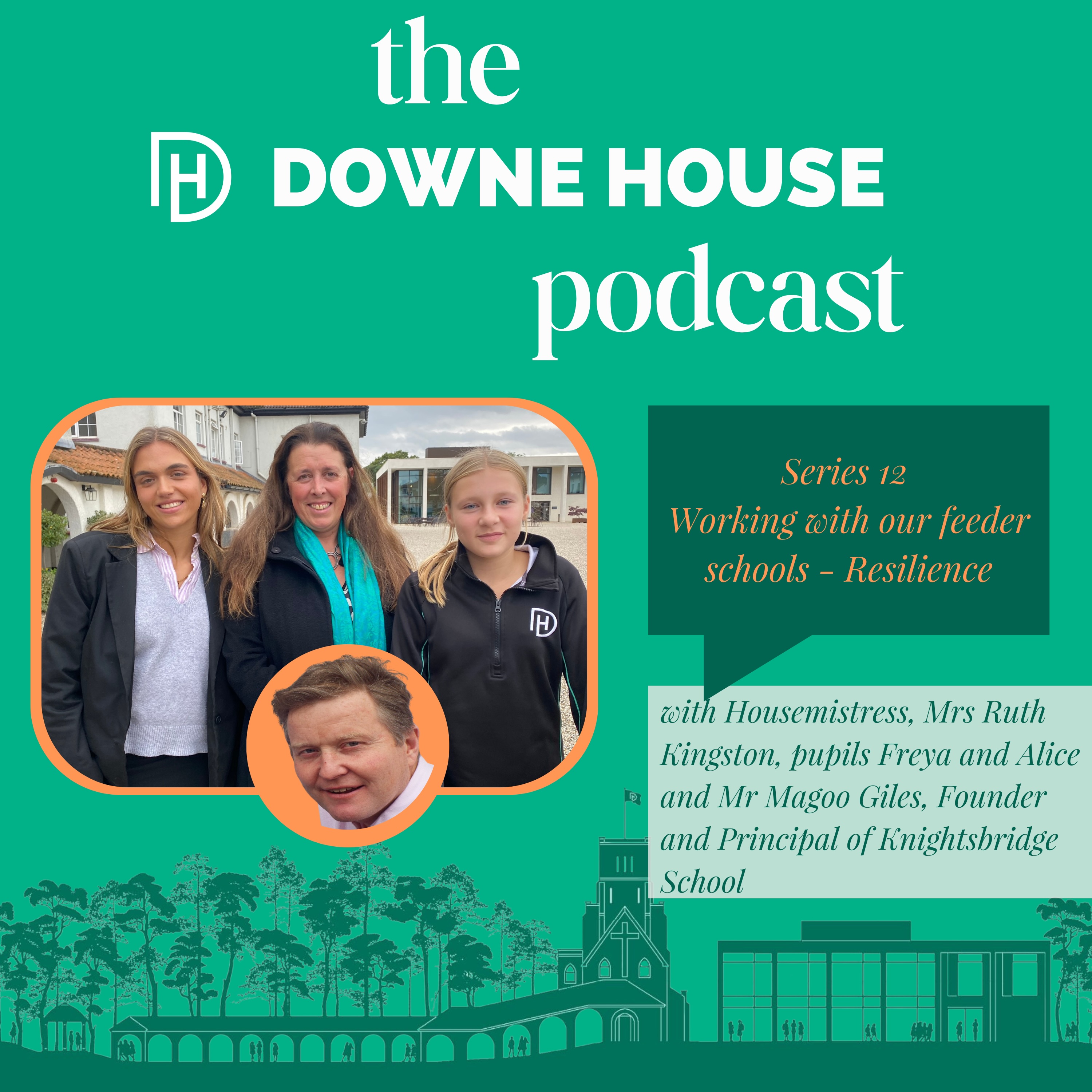 The Downe House Podcast