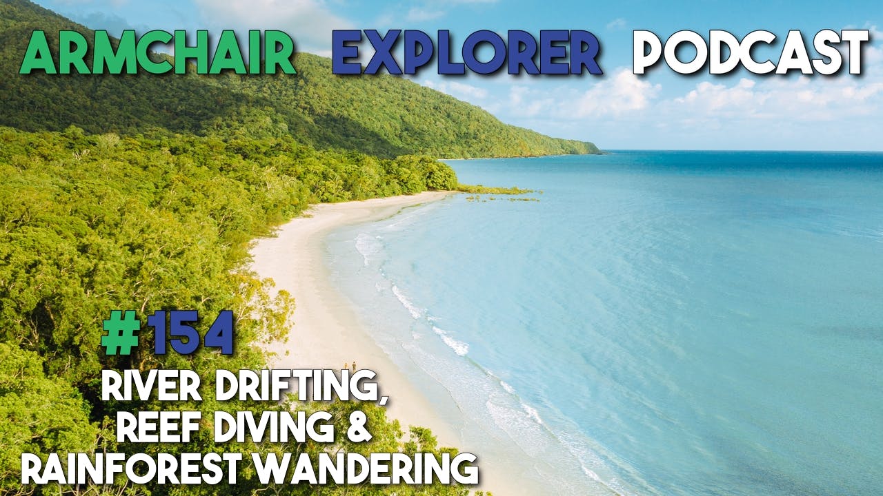 DISCOVER: River Drifting, Reef Diving & Rainforest Wandering in Tropical North Queensland