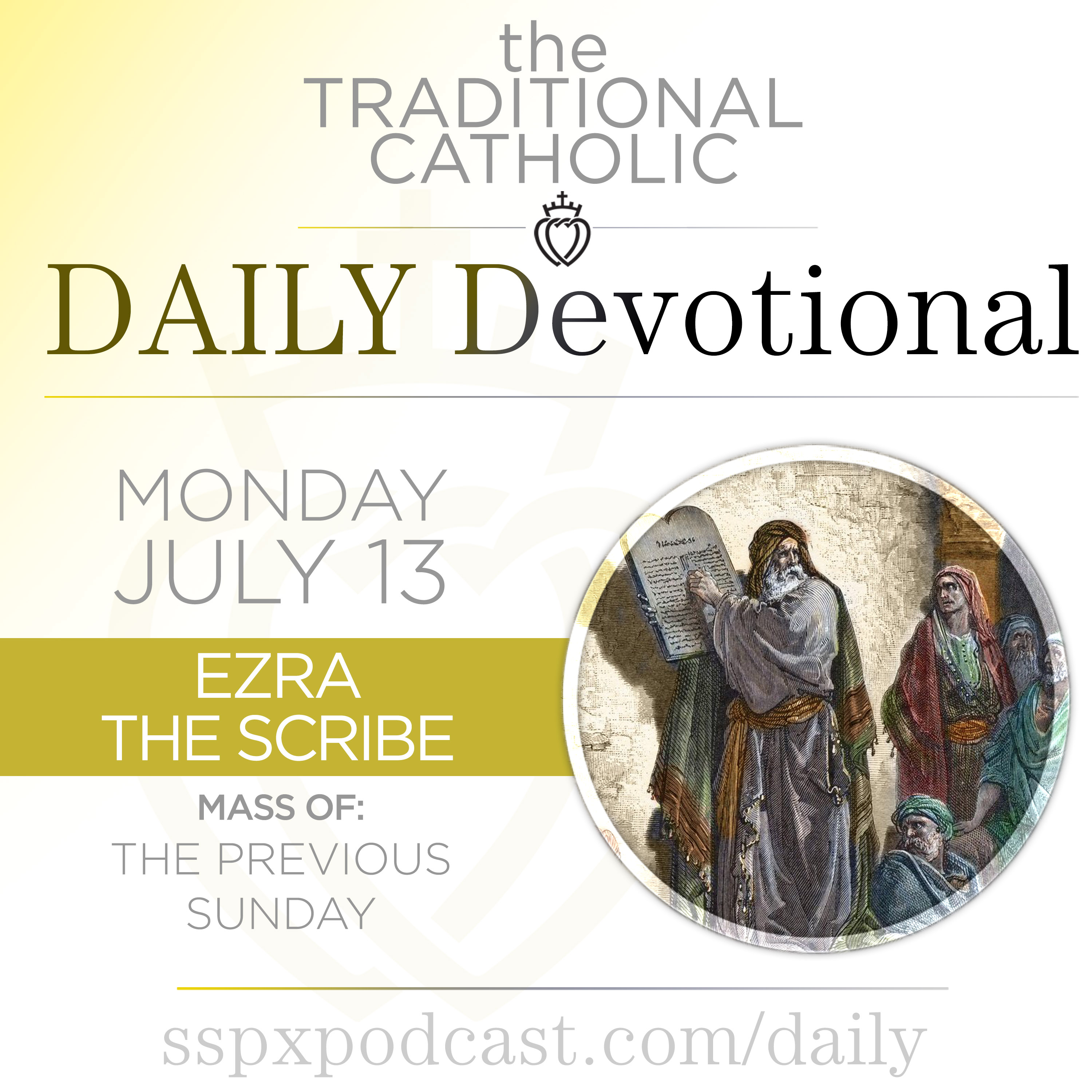 Jul 13 – Feria / Ezra the Scribe episode artwork