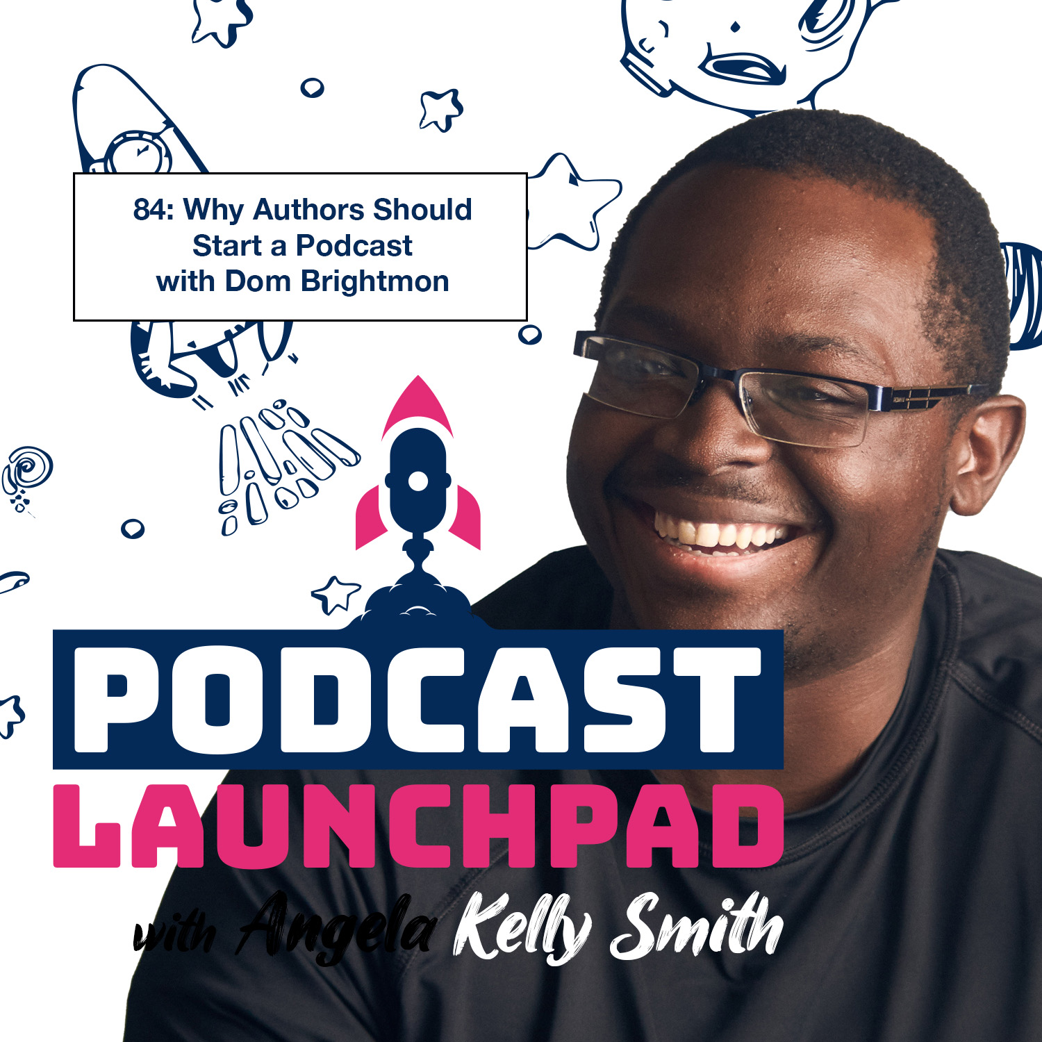 Podcast Launchpad with Angela Kelly Smith