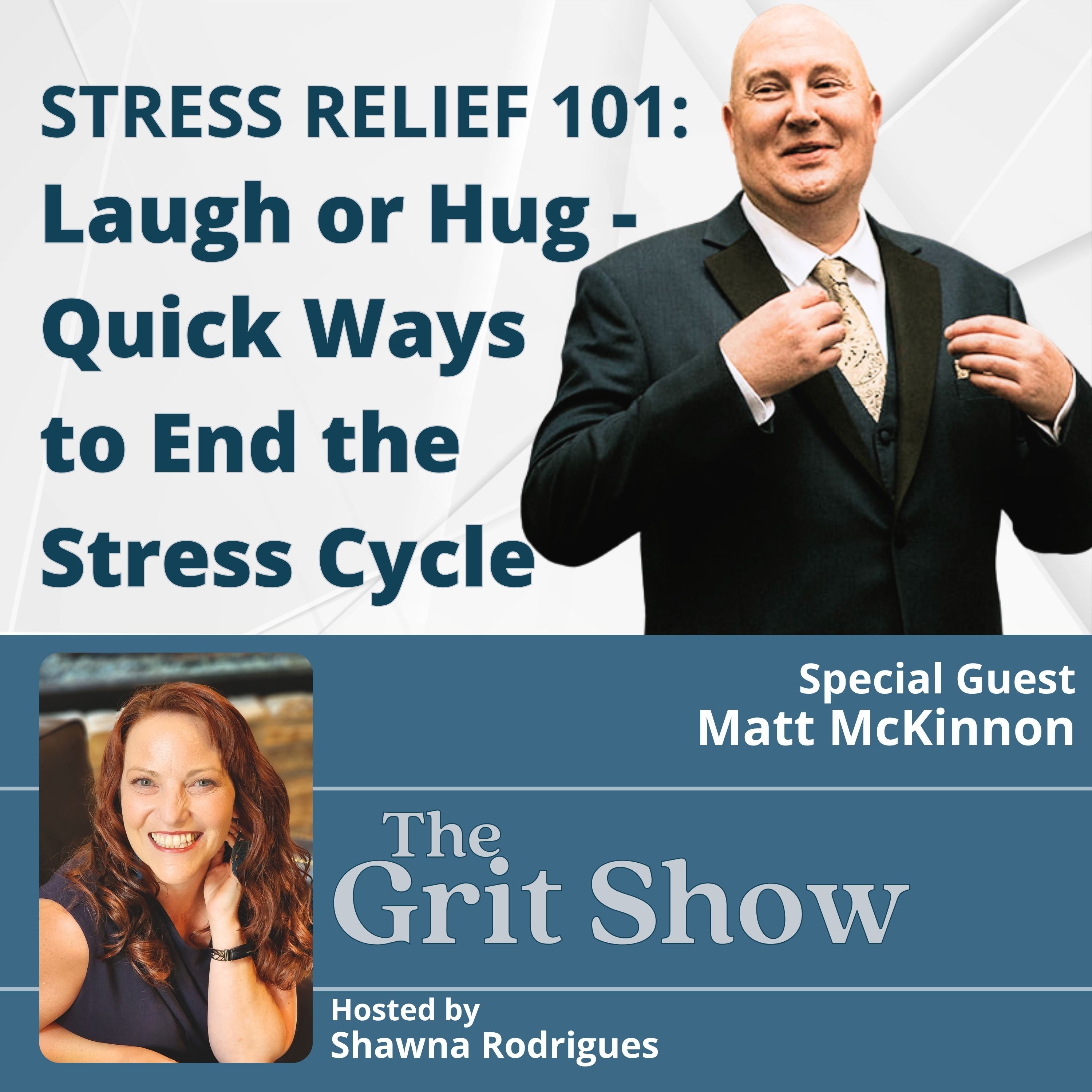 THE GRIT SHOW