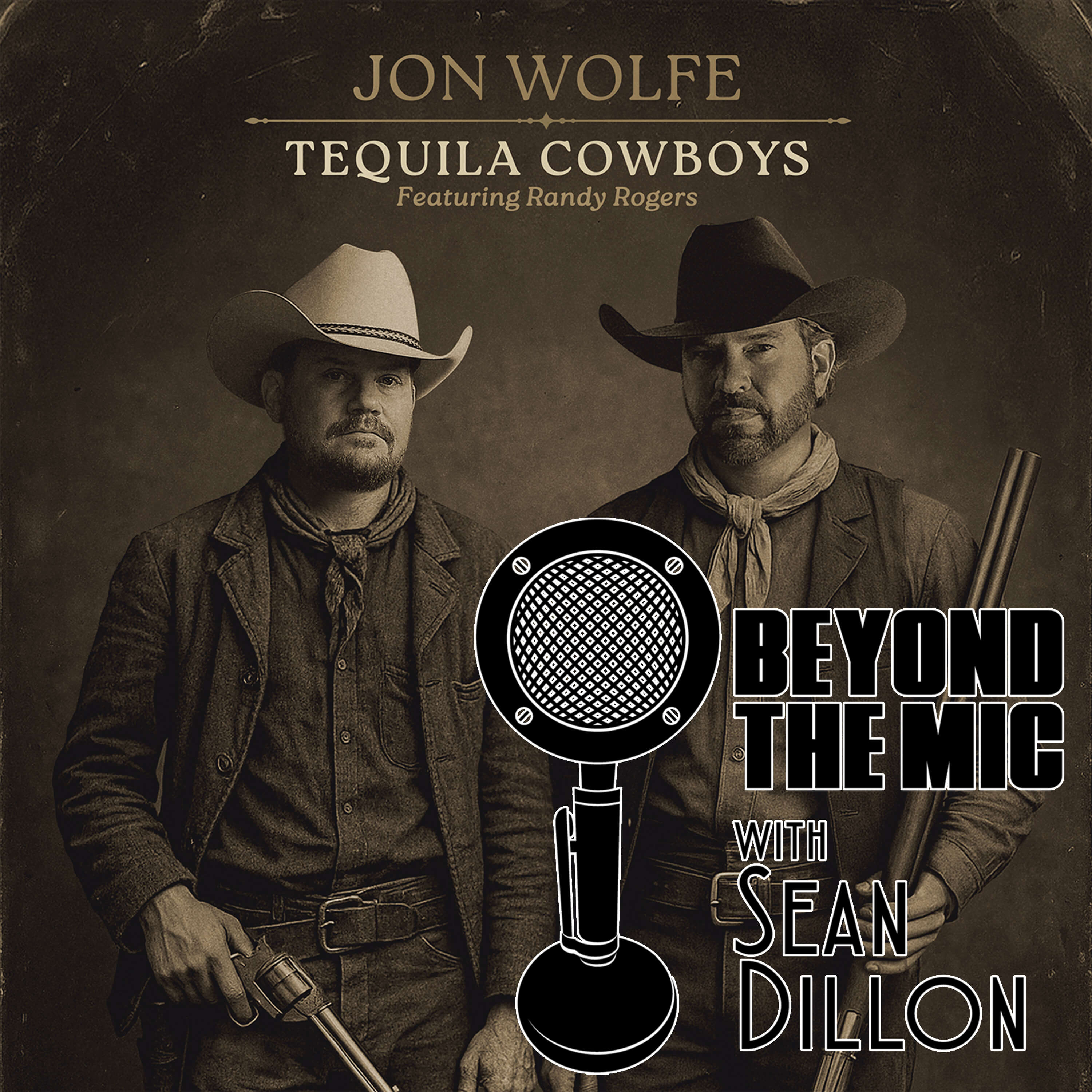 Tequila, Grit, and Country Truths with Jon Wolfe