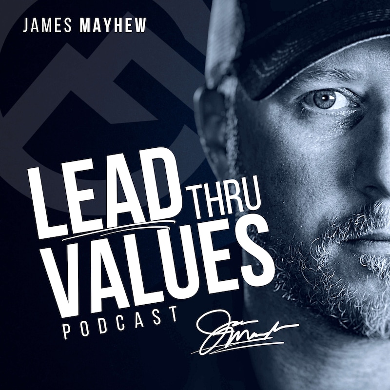 Artwork for podcast Lead Thru Values