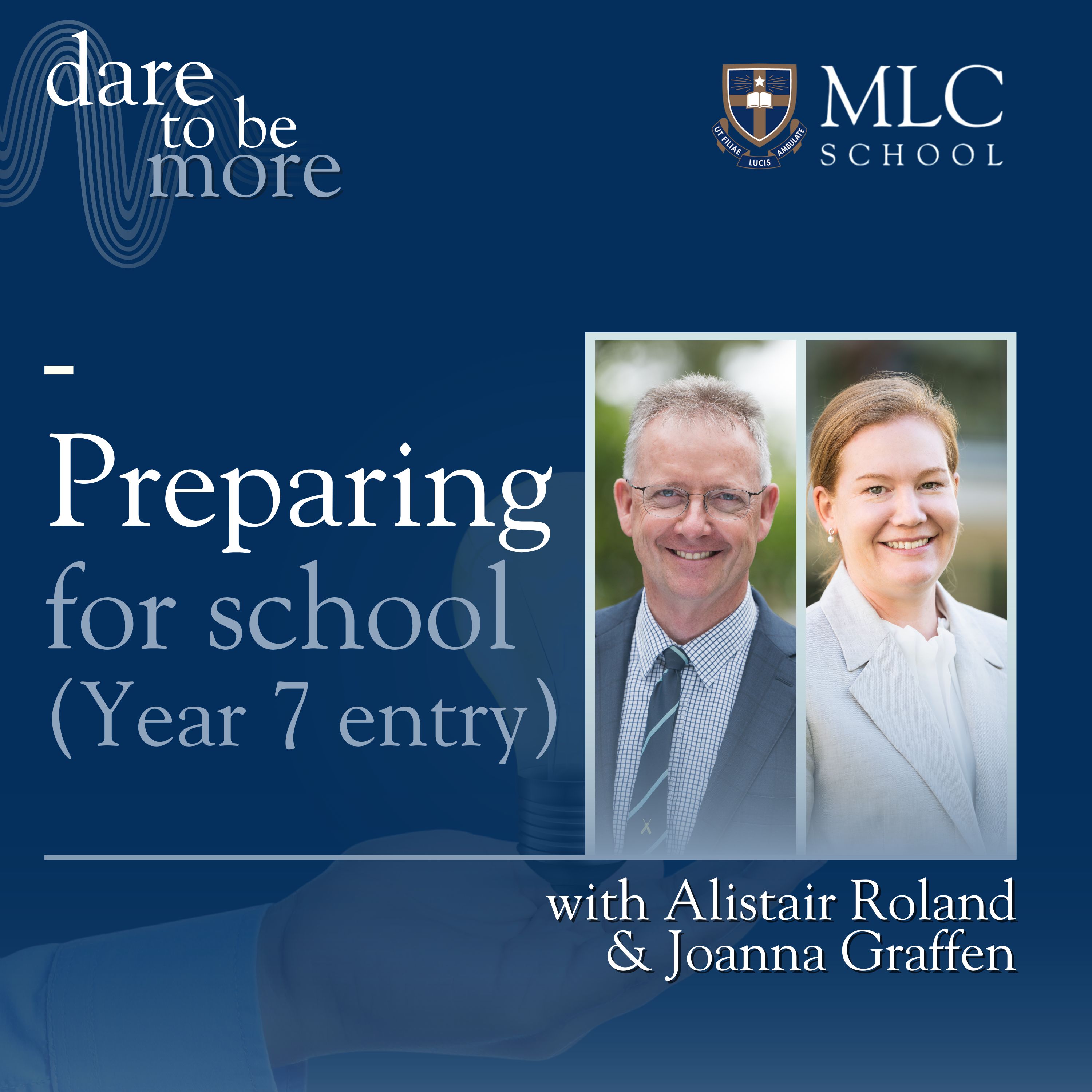 Preparing for School (Year 7 entry) | dare to be more podcast with Joanna Graffen and Alistair Roland episode artwork