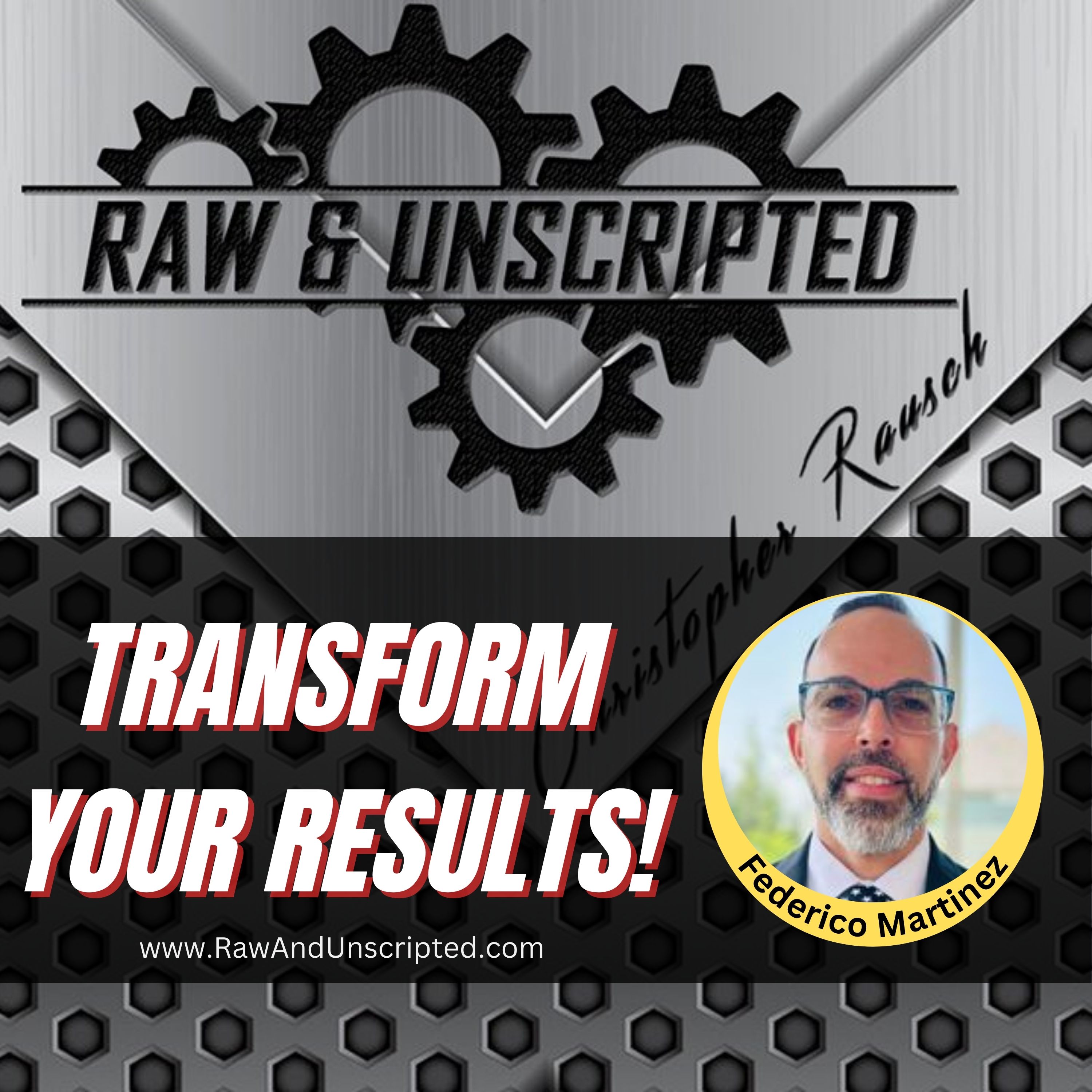 Raw & Unscripted with Christopher Rausch