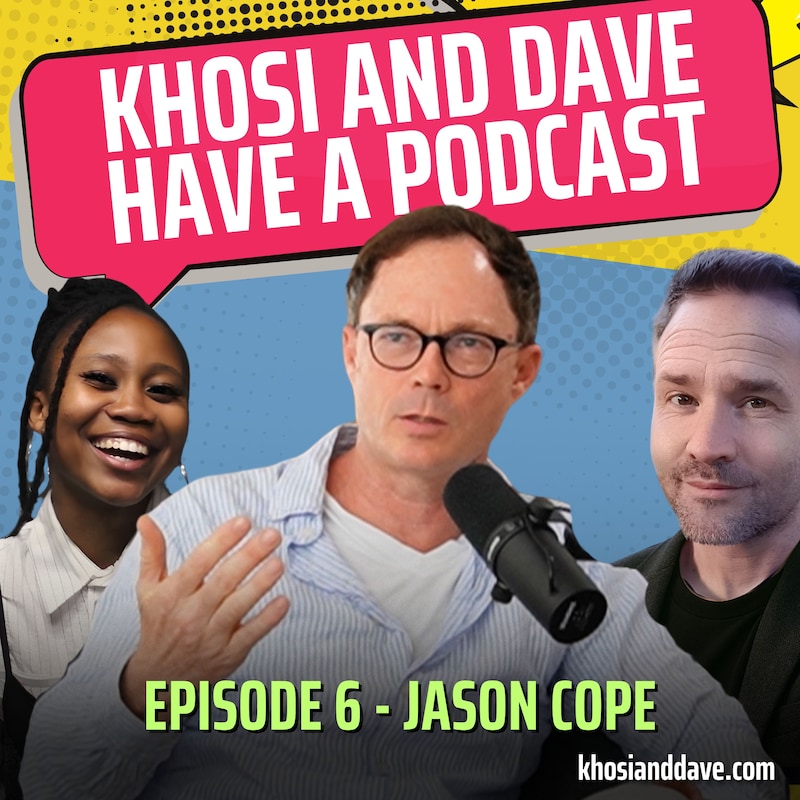 Artwork for podcast Khosi and Dave Have a Podcast