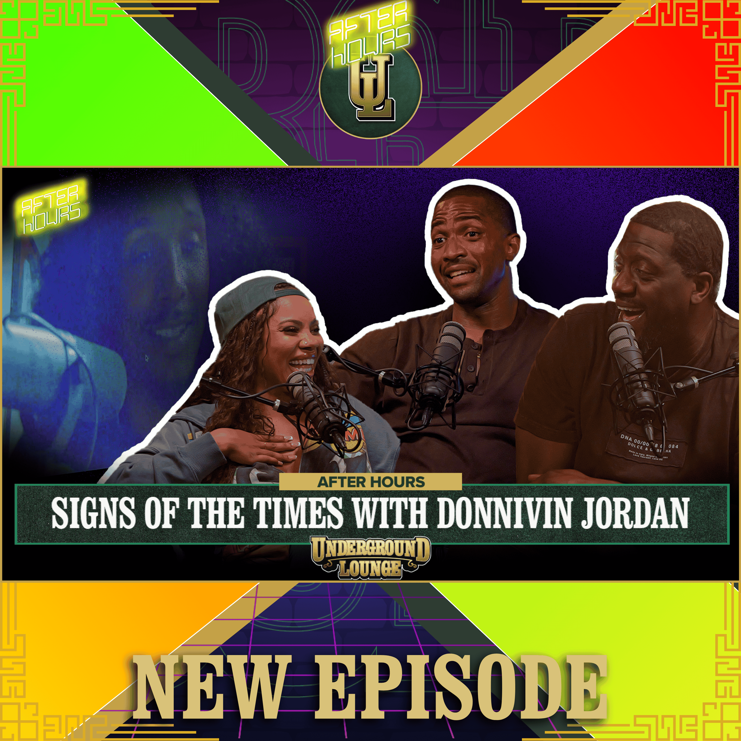 AFTER HOURS: Signs Of The Times W/ Donnivin Jordan | The Underground Lounge