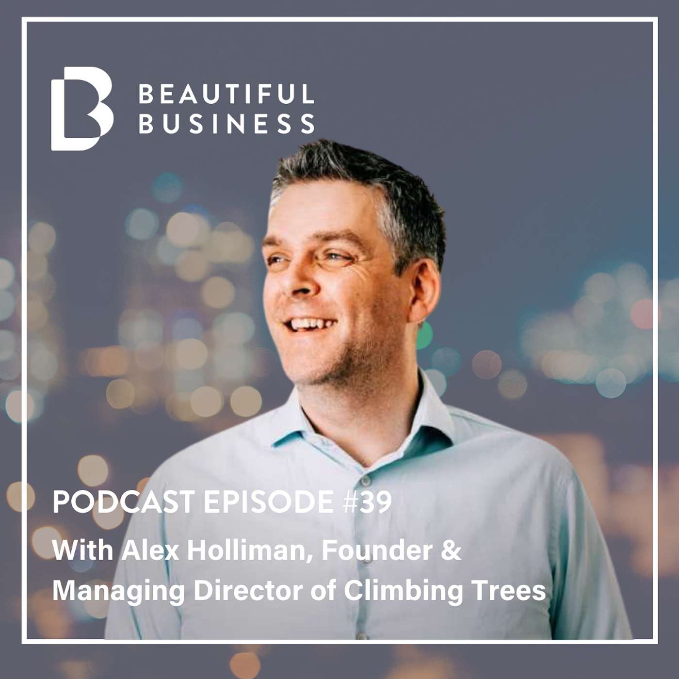 The Beautiful Business Podcast