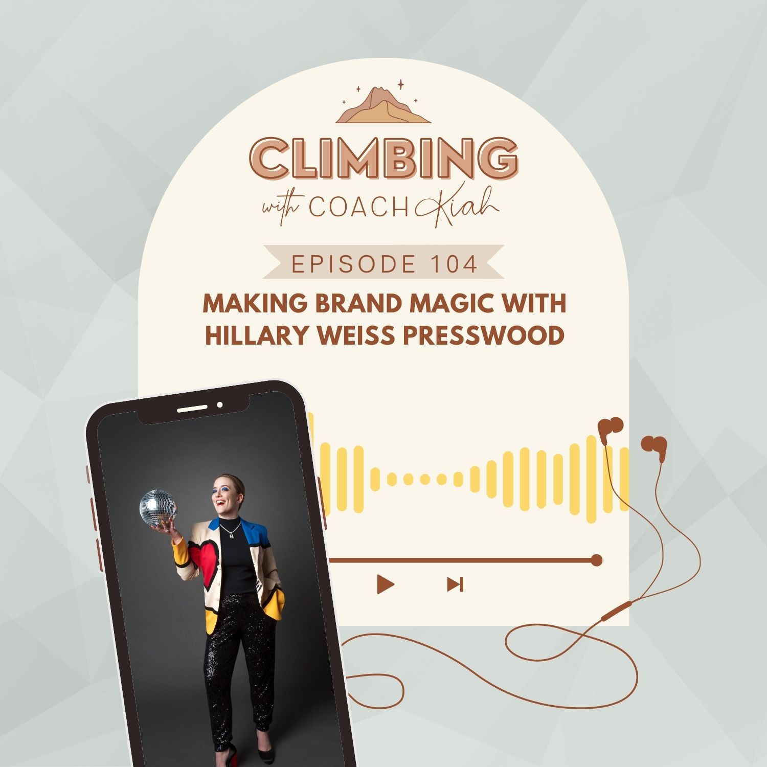 104. Making Brand Magic with Hillary Weiss Presswood