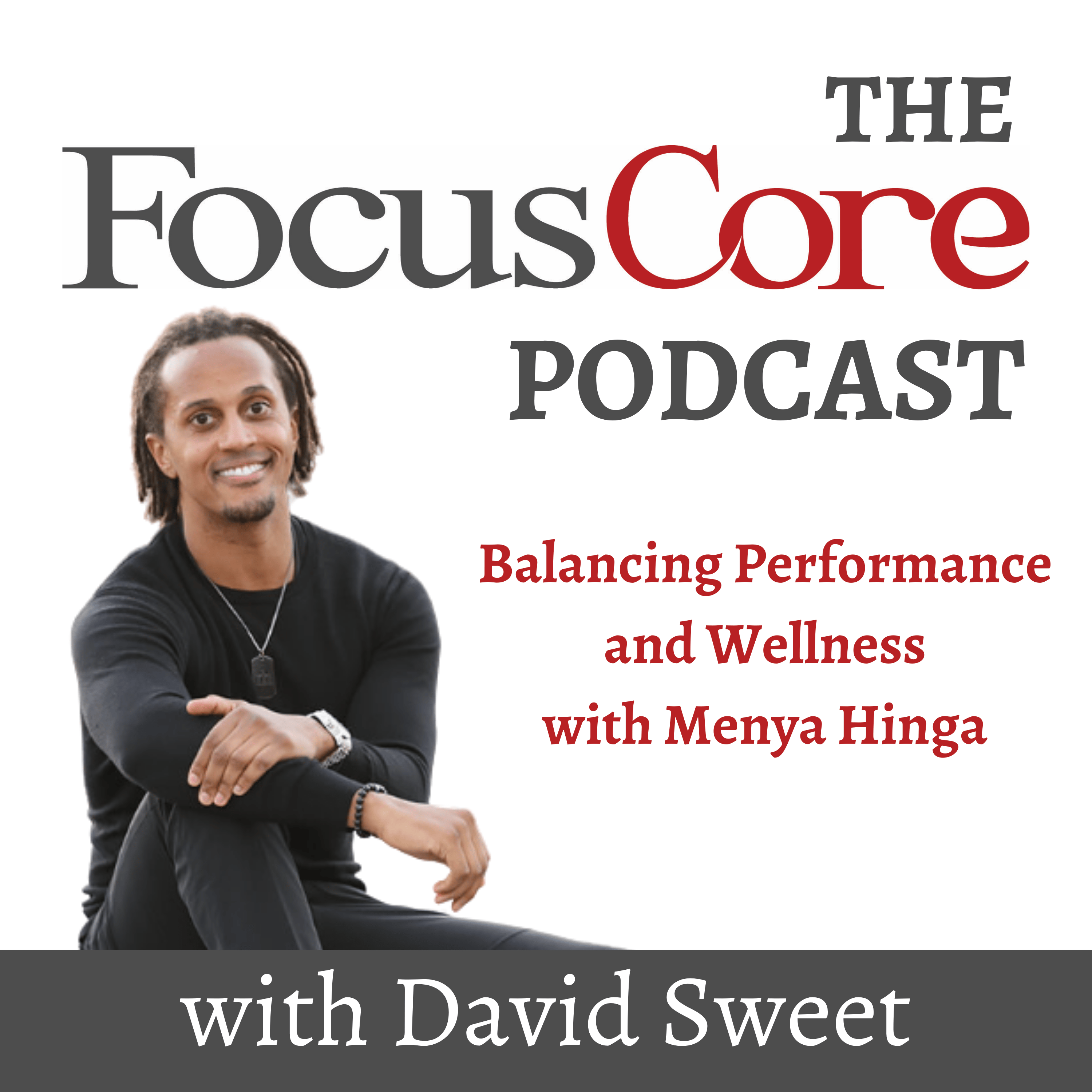 The FocusCore Podcast