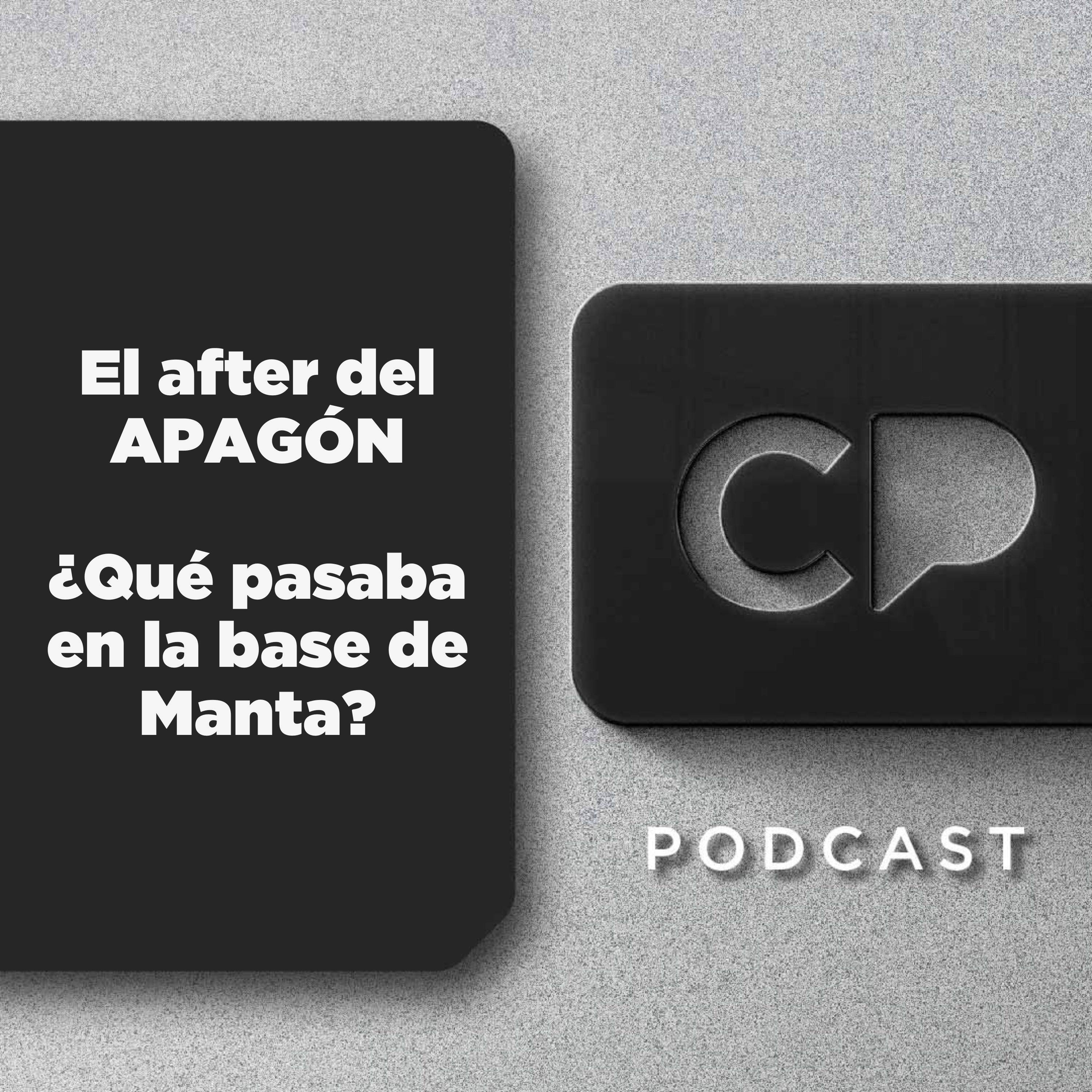 19/SEP: El after del APAGÓN | ¿Qué pasaba en la base de Manta?