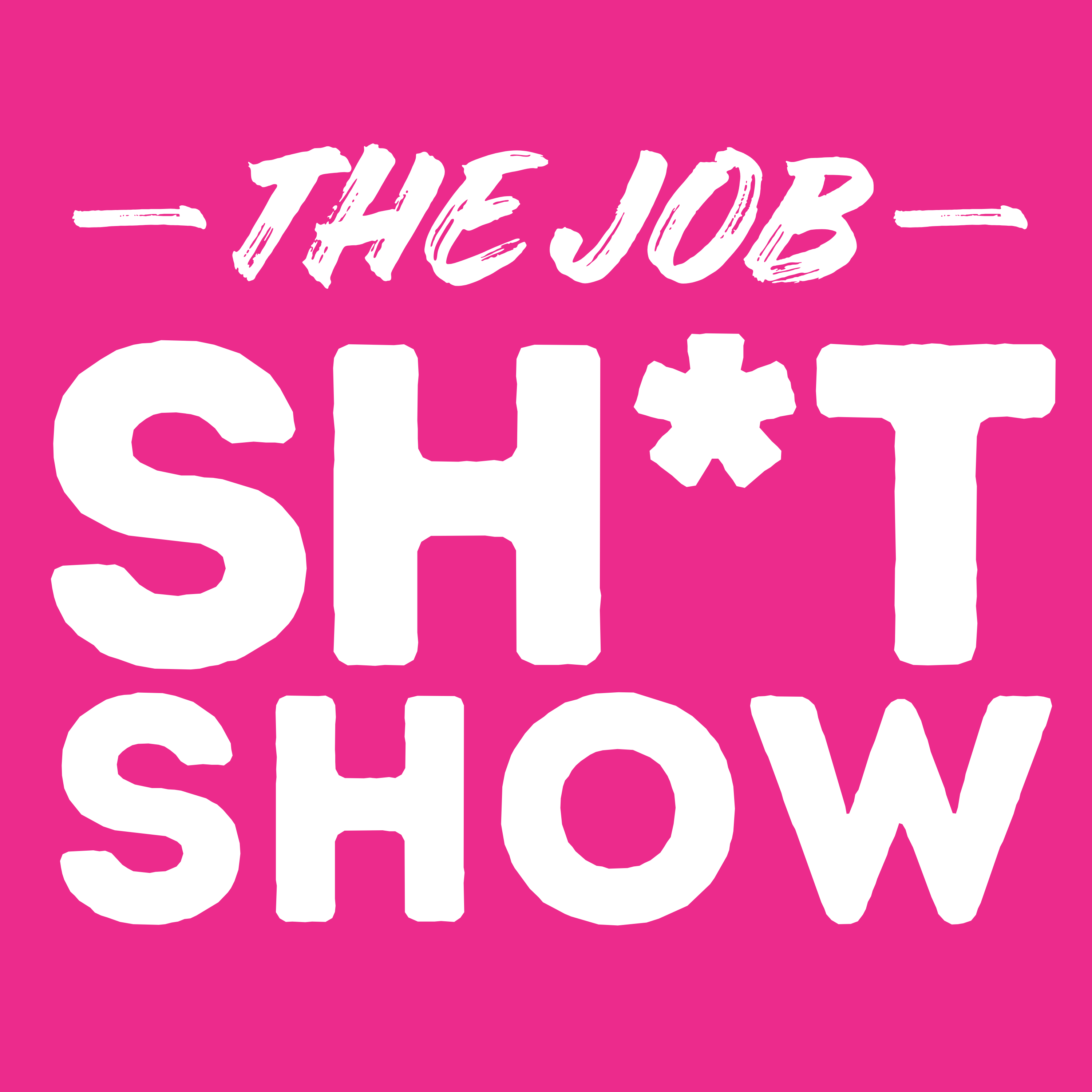 The Job Sh*t Show