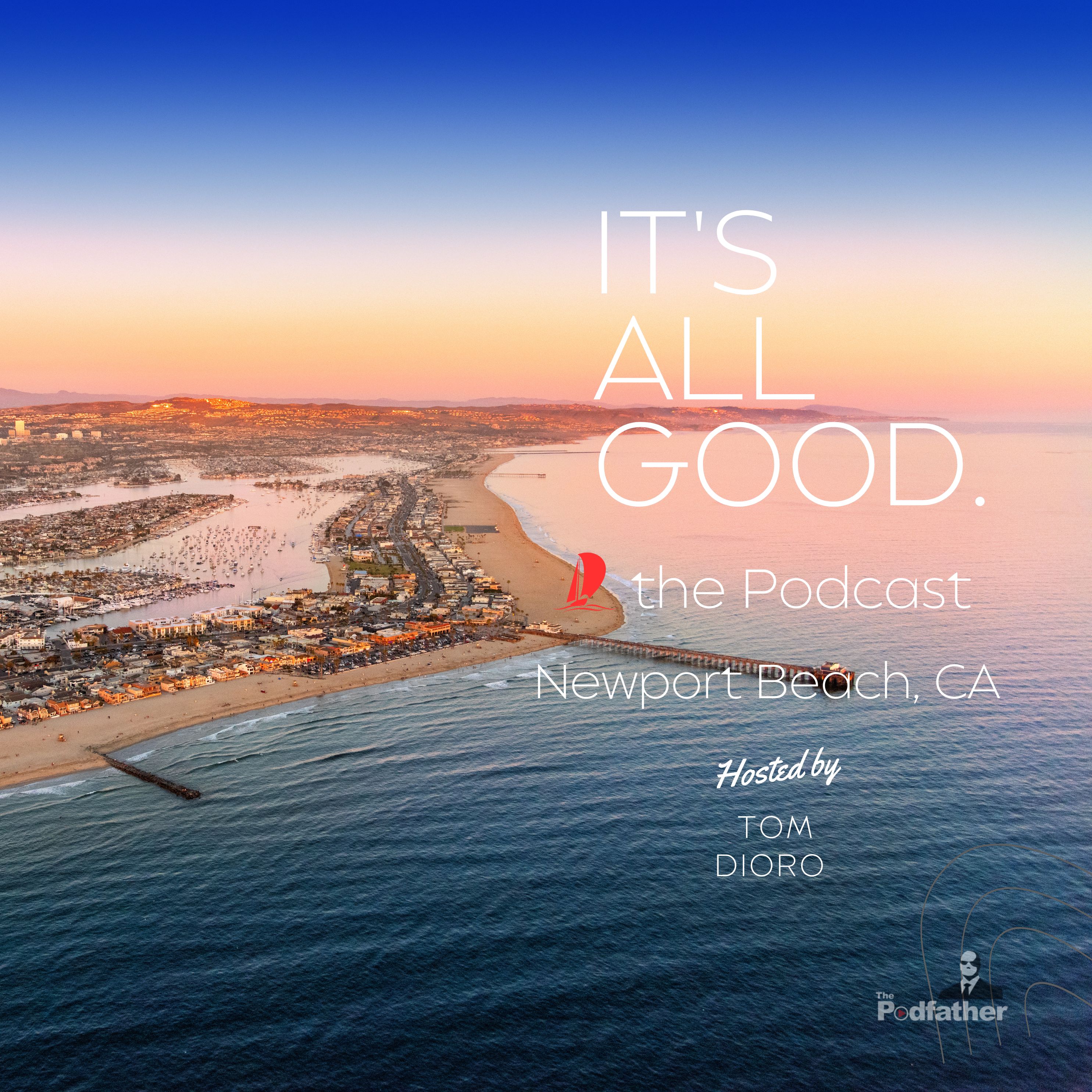 Artwork for podcast It's All Good - Newport Beach