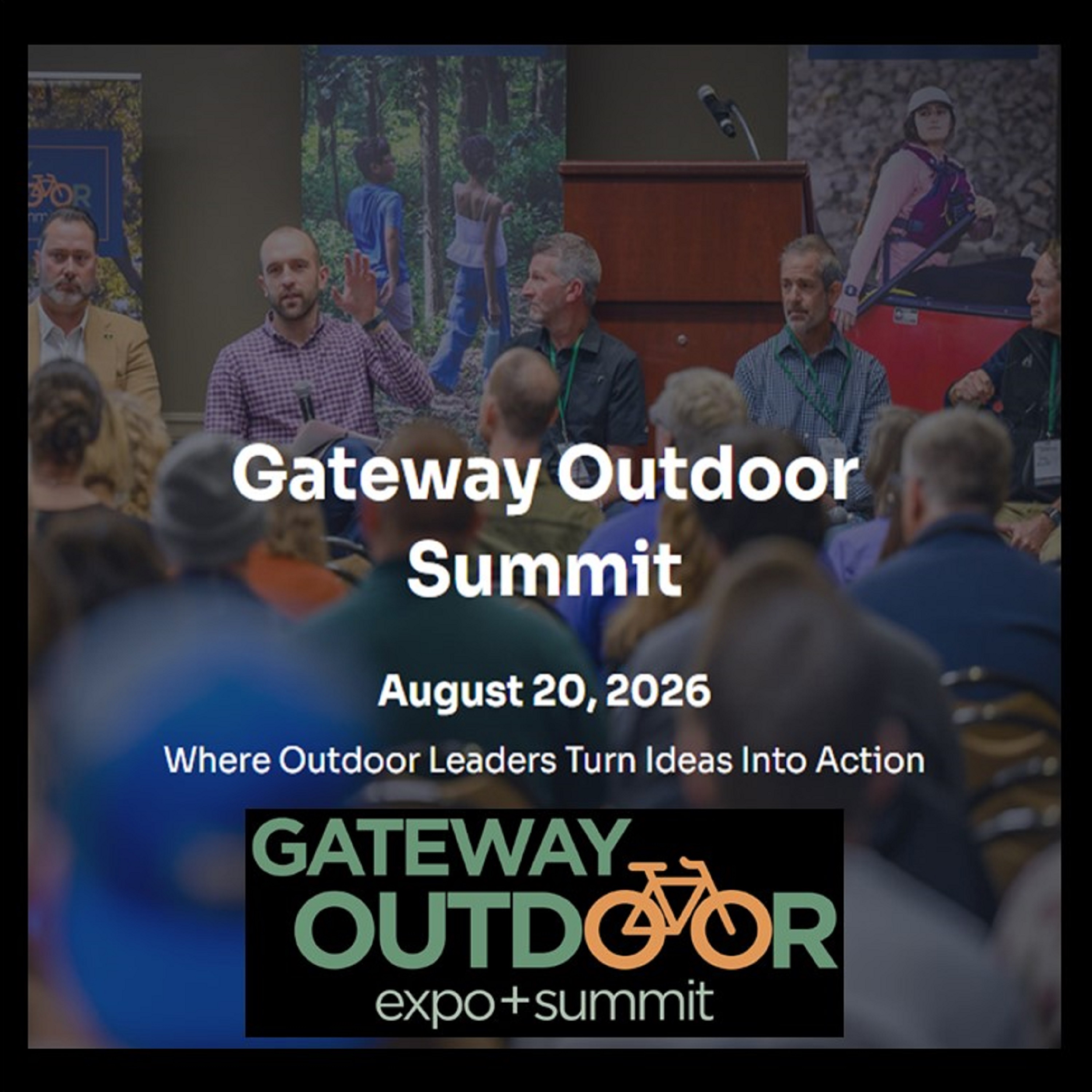 Gateway Outdoor Summit: The Intersection of Outdoors and Community