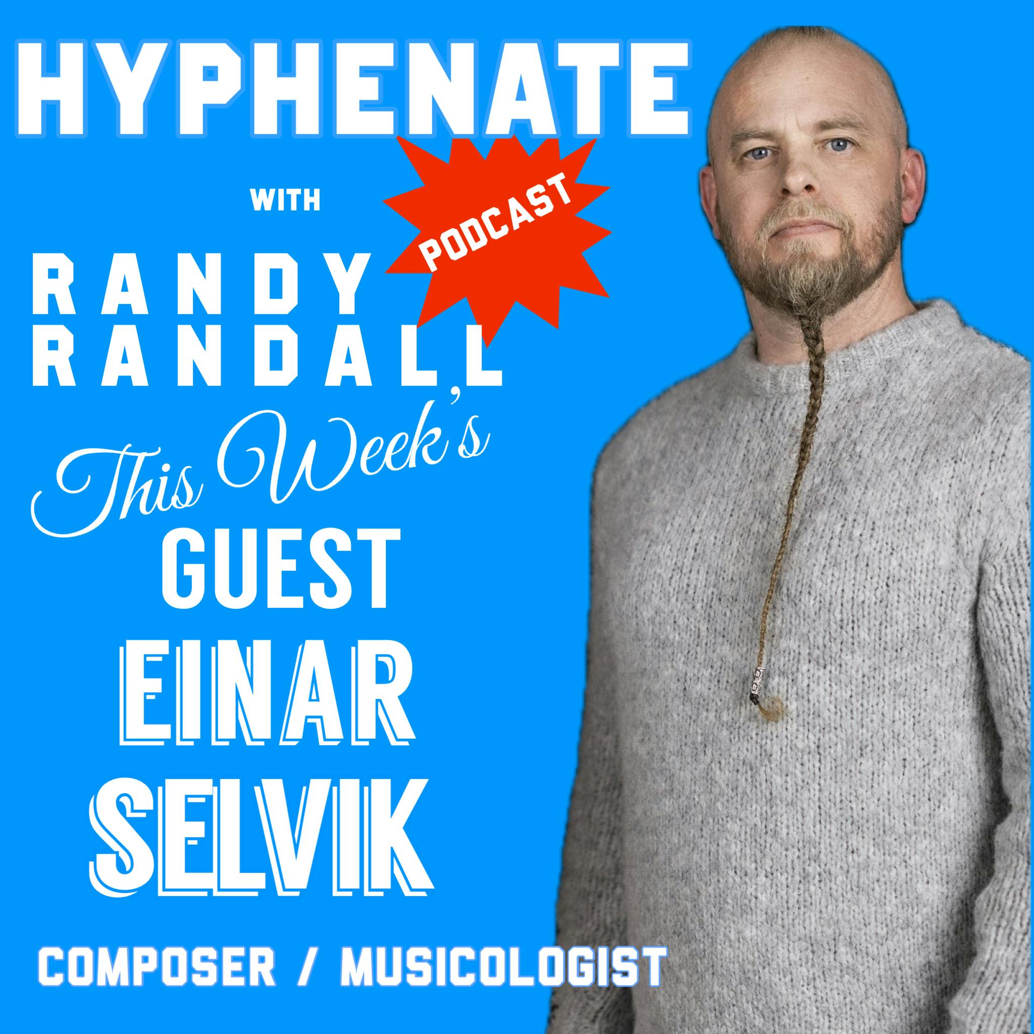 Hyphenate Einar Selvik Hyphenate Einar Selvik