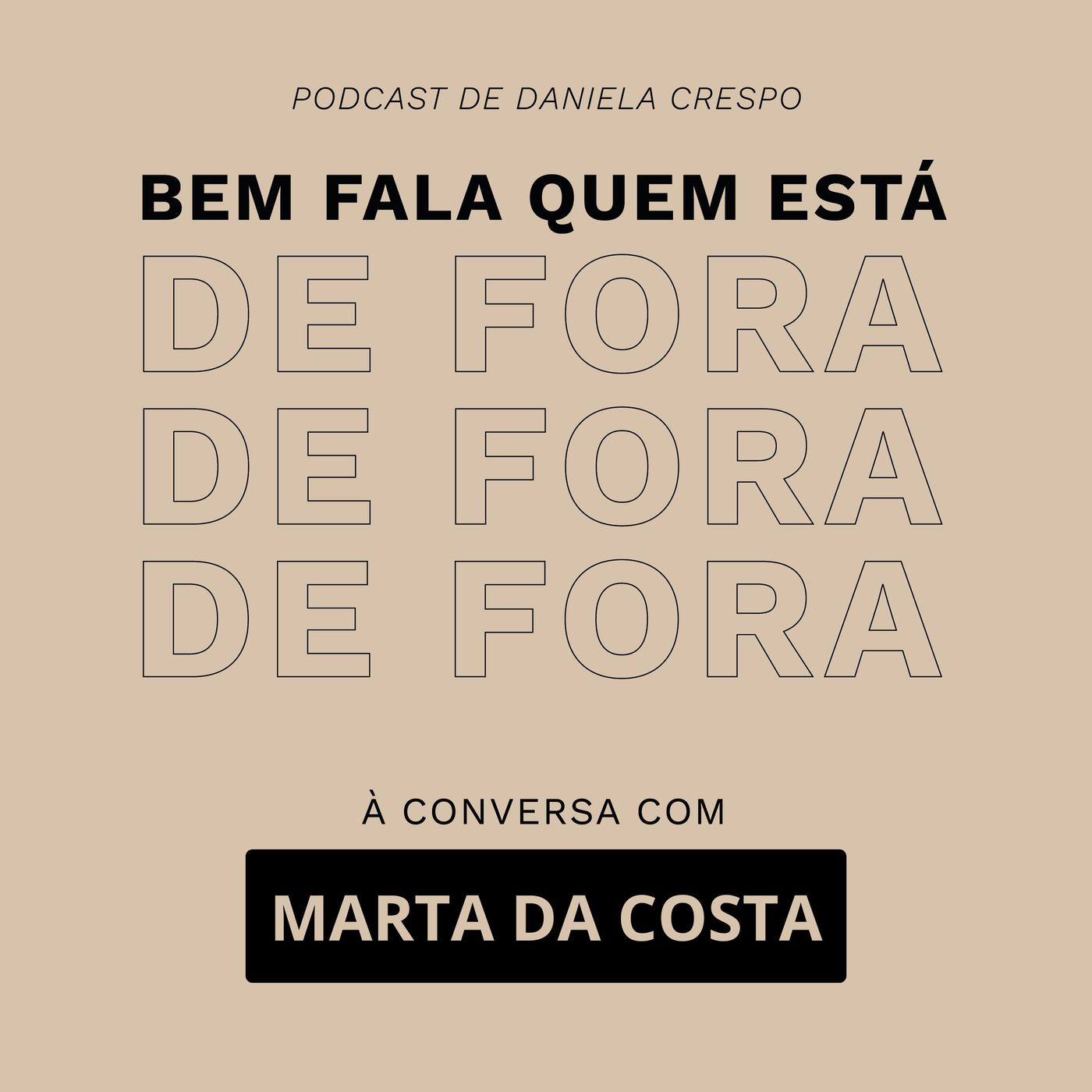 Bem Fala Quem está de Fora