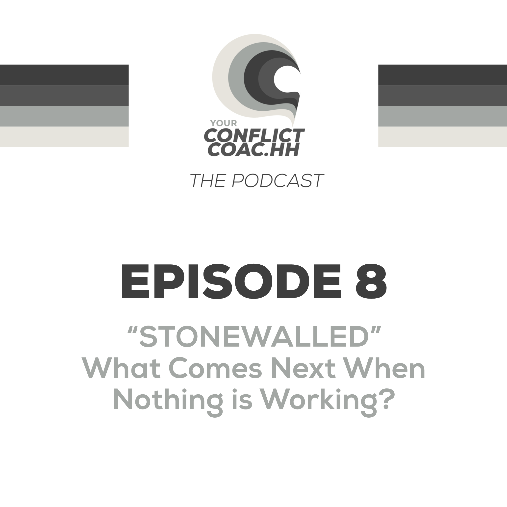 STONEWALLED - What Comes Next When Nothing is Working?