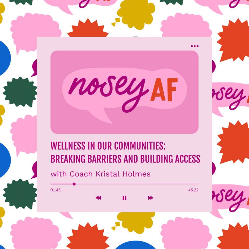 Artwork for podcast noseyAF: Conversations about Art, Activism, and Social Change