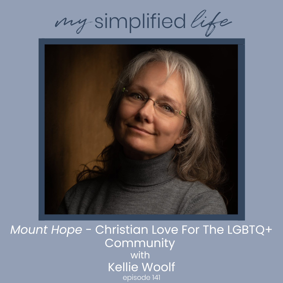 Mount Hope - Christian Love For The LGBTQ+ Community with Kellie Woolf episode artwork