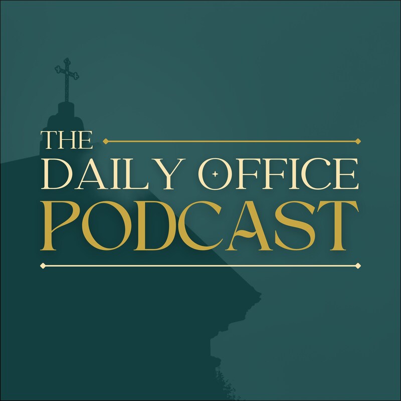 Artwork for podcast The Daily Office Podcast