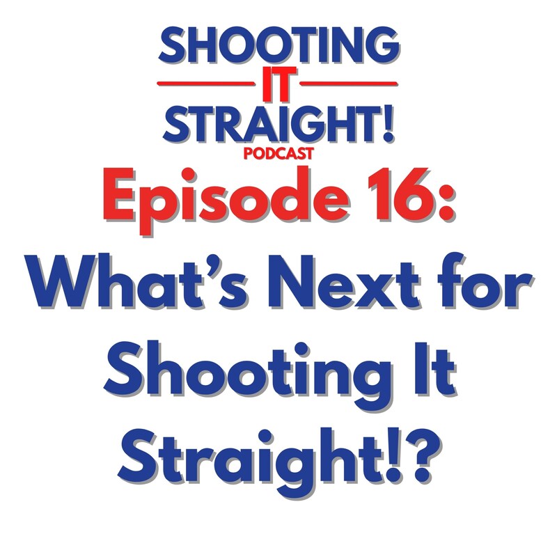 Artwork for podcast Shooting It Straight!